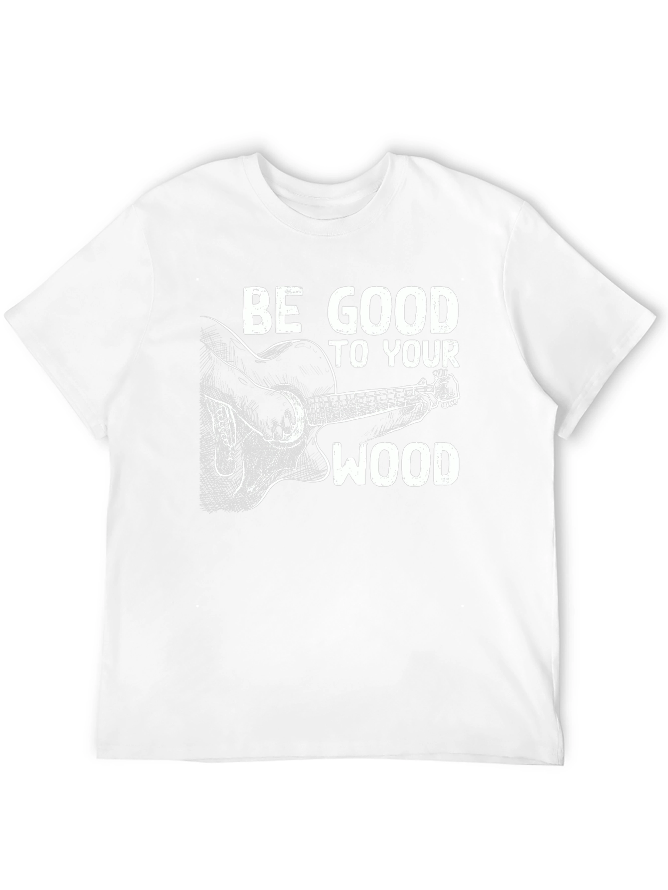 Be Good To Your Wood Guitar T-Shirt