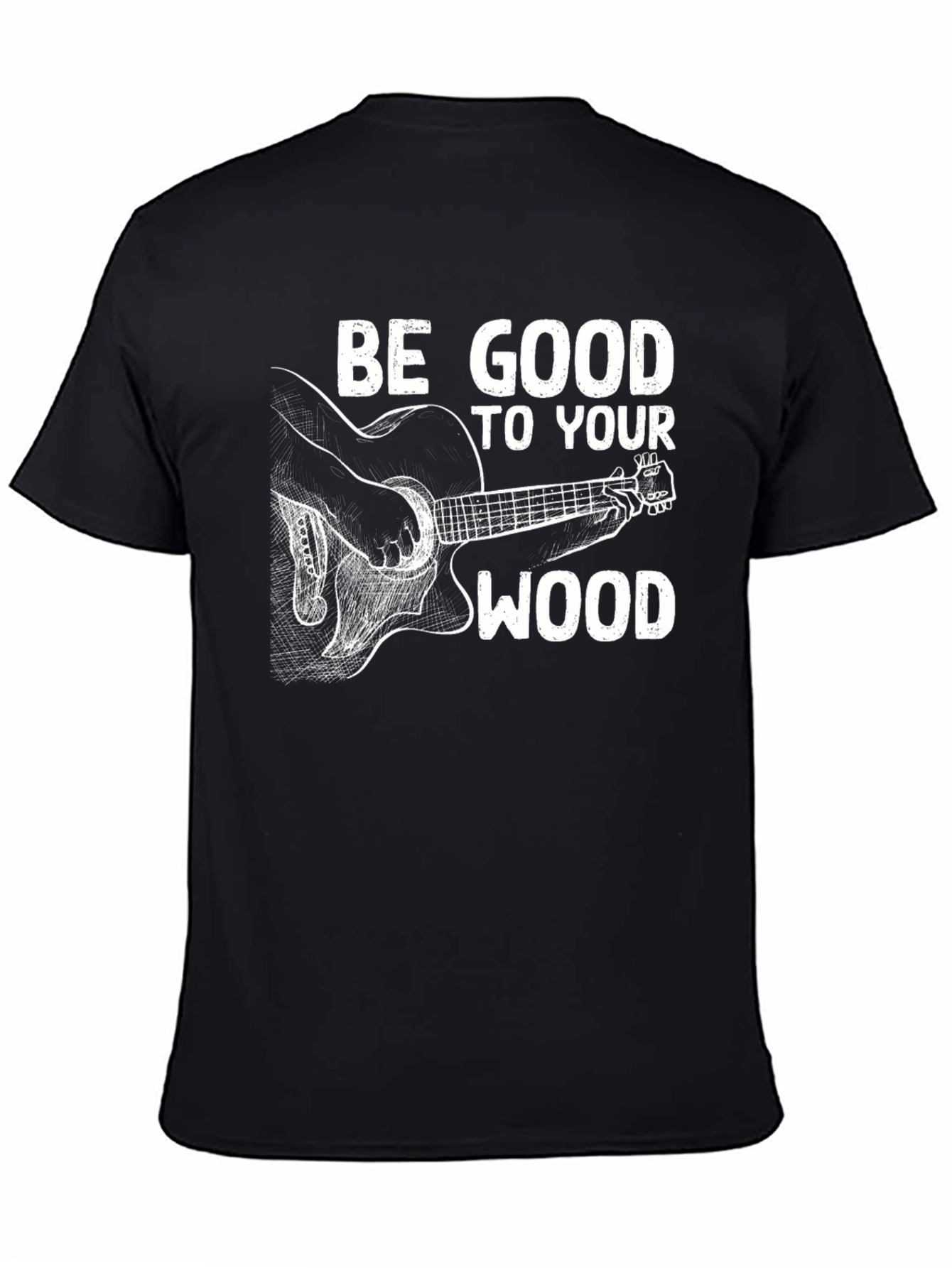 Be Good To Your Wood Guitar T-Shirt