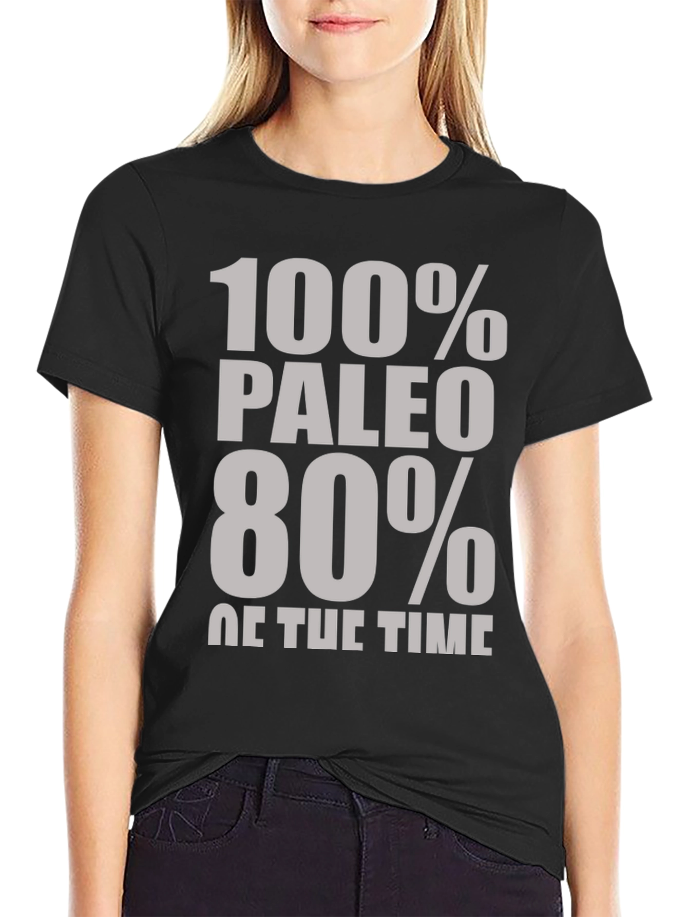 Paleo Diet T-Shirt - 100% Paleo 80% of Time
