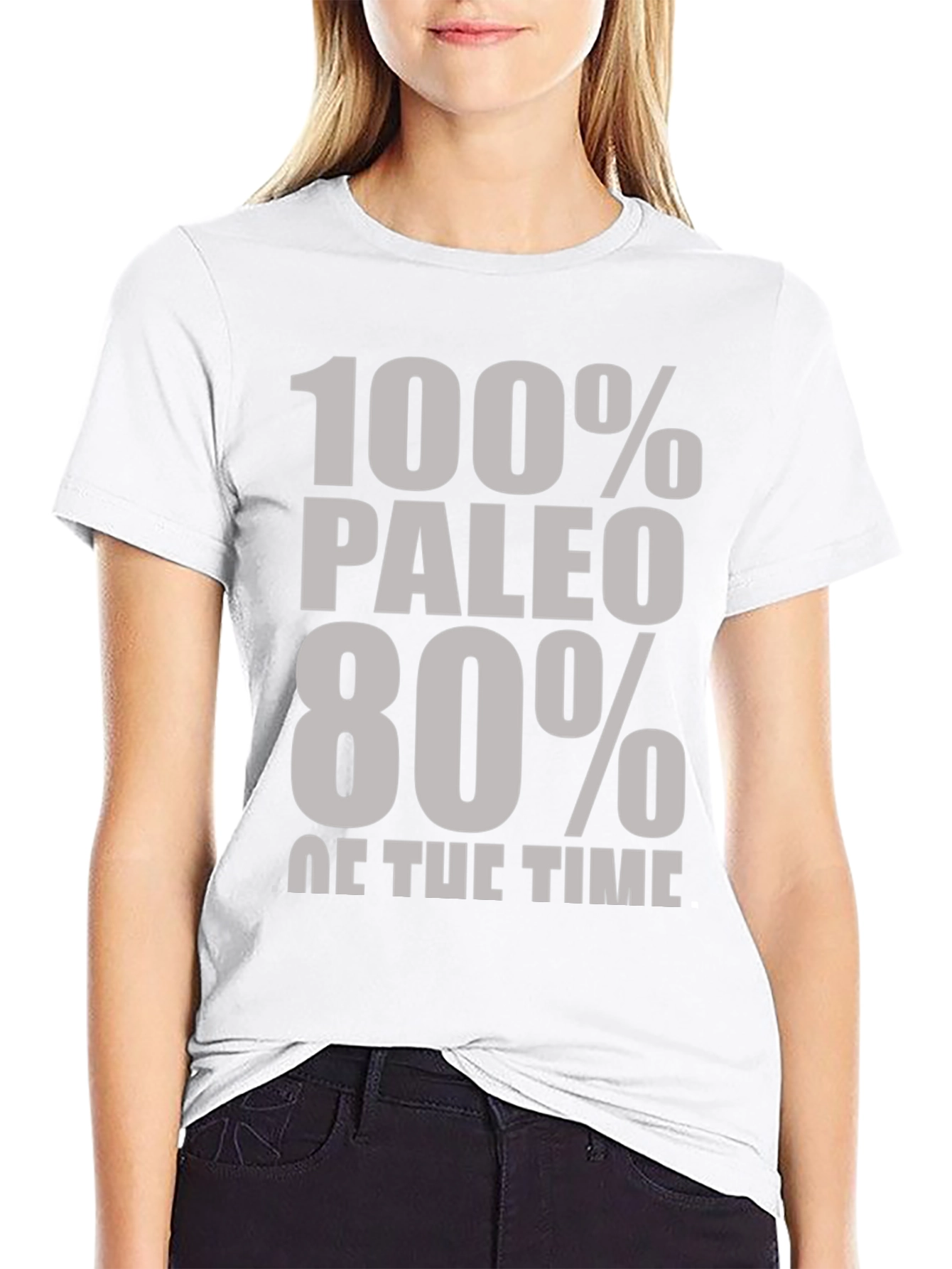 Paleo Diet T-Shirt - 100% Paleo 80% of Time