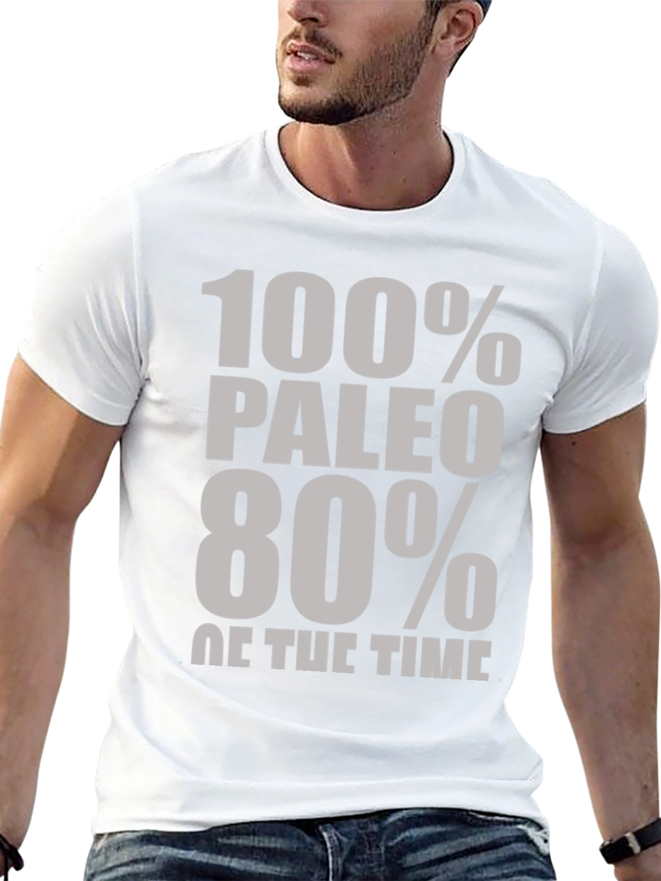 Paleo Diet T-Shirt - 100% Paleo 80% of Time