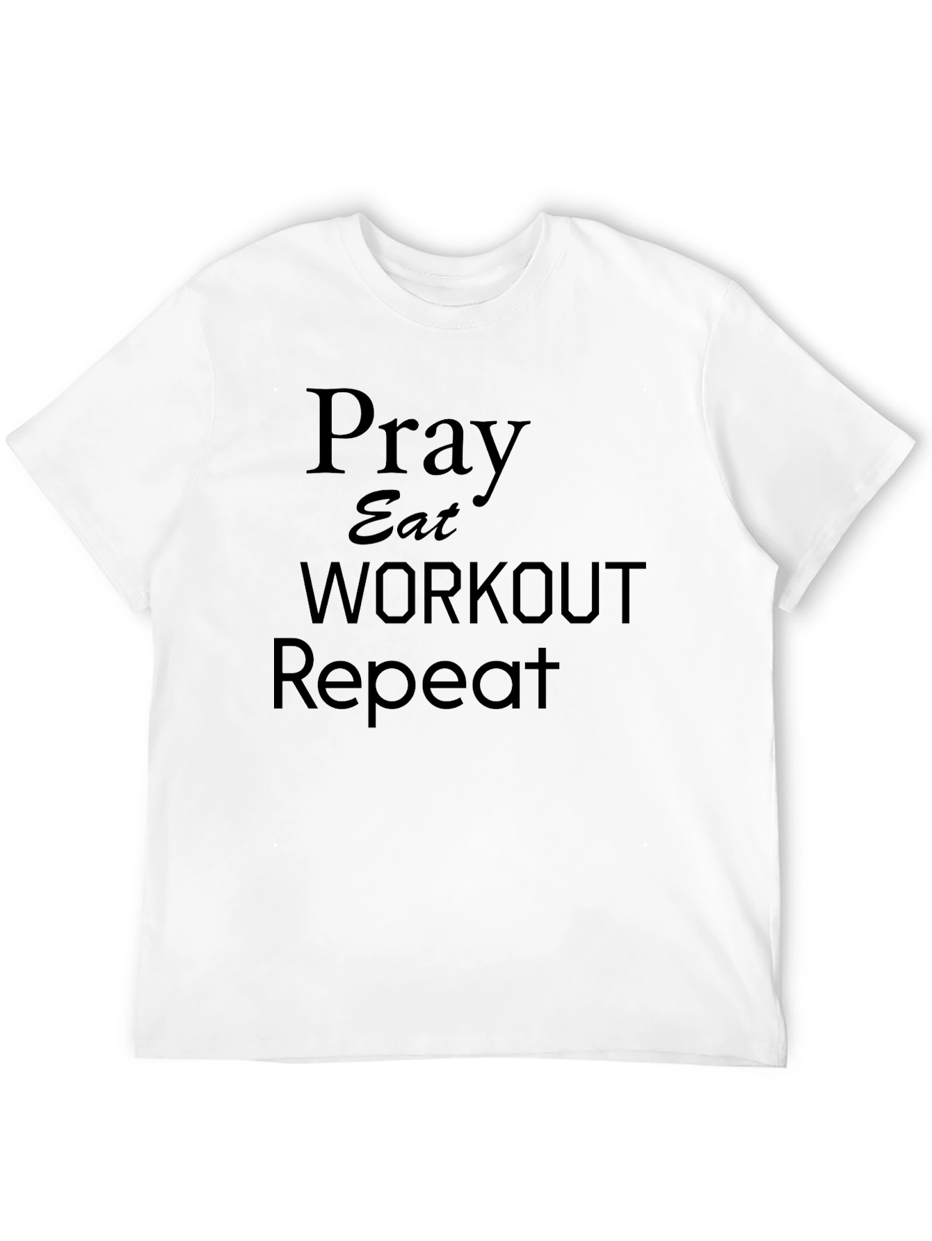 Pray Eat Workout Repeat Black T-Shirt