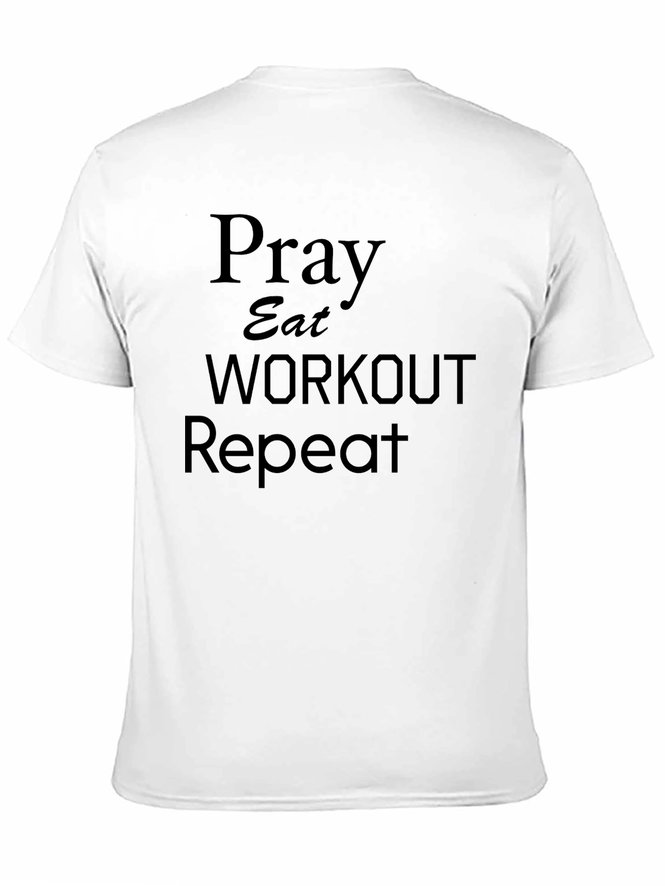 Pray Eat Workout Repeat Black T-Shirt
