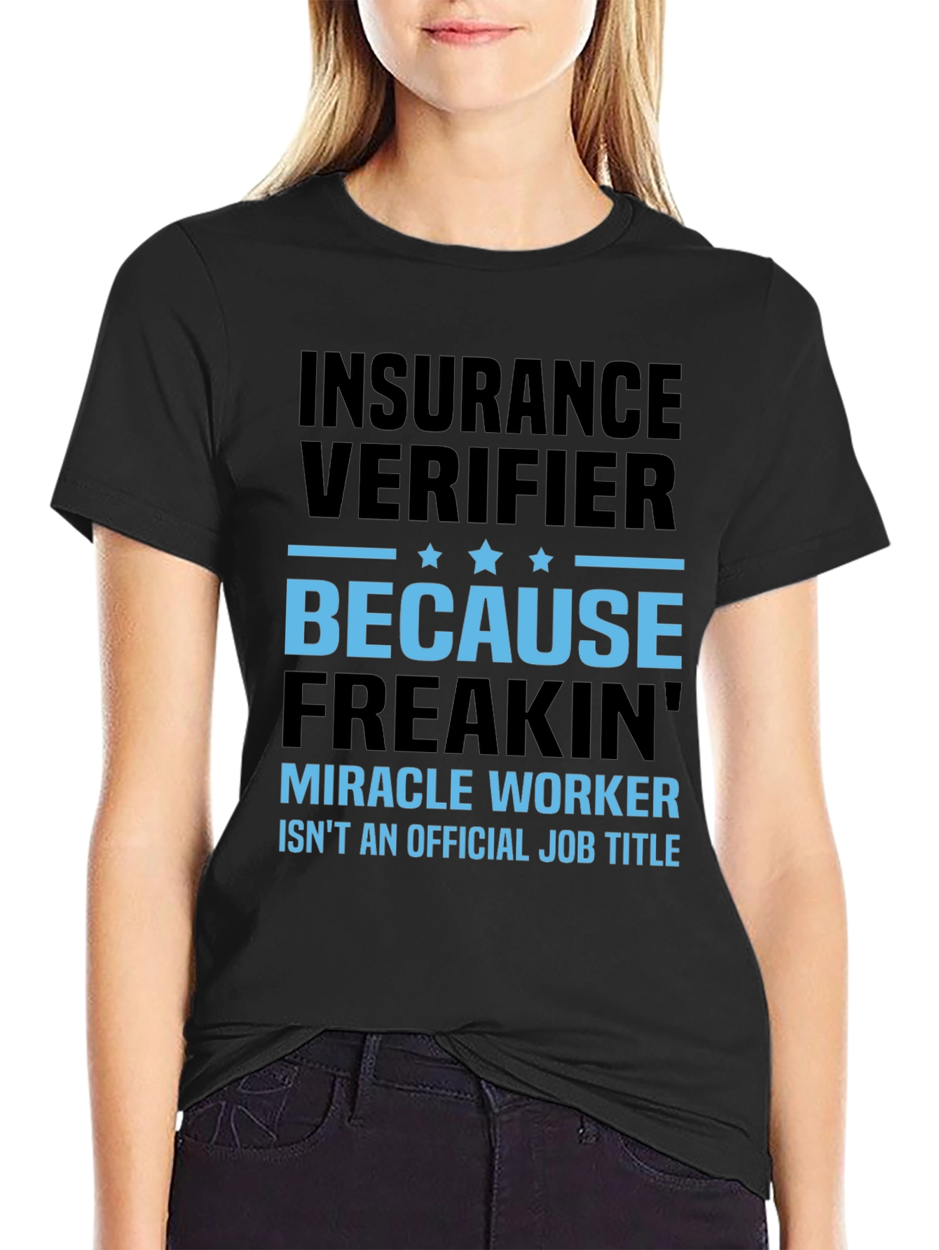 Insurance Verifier Graphic Tee - Funny Job Title Shirt