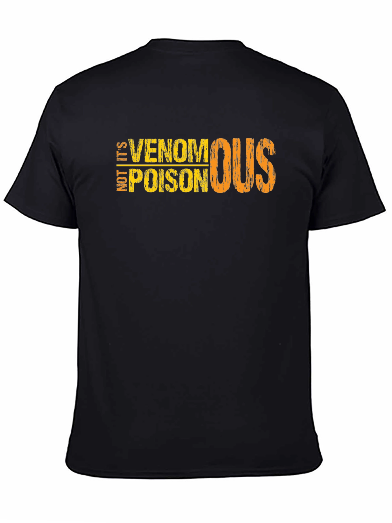 Not Its Poison Venomous Black T-Shirt