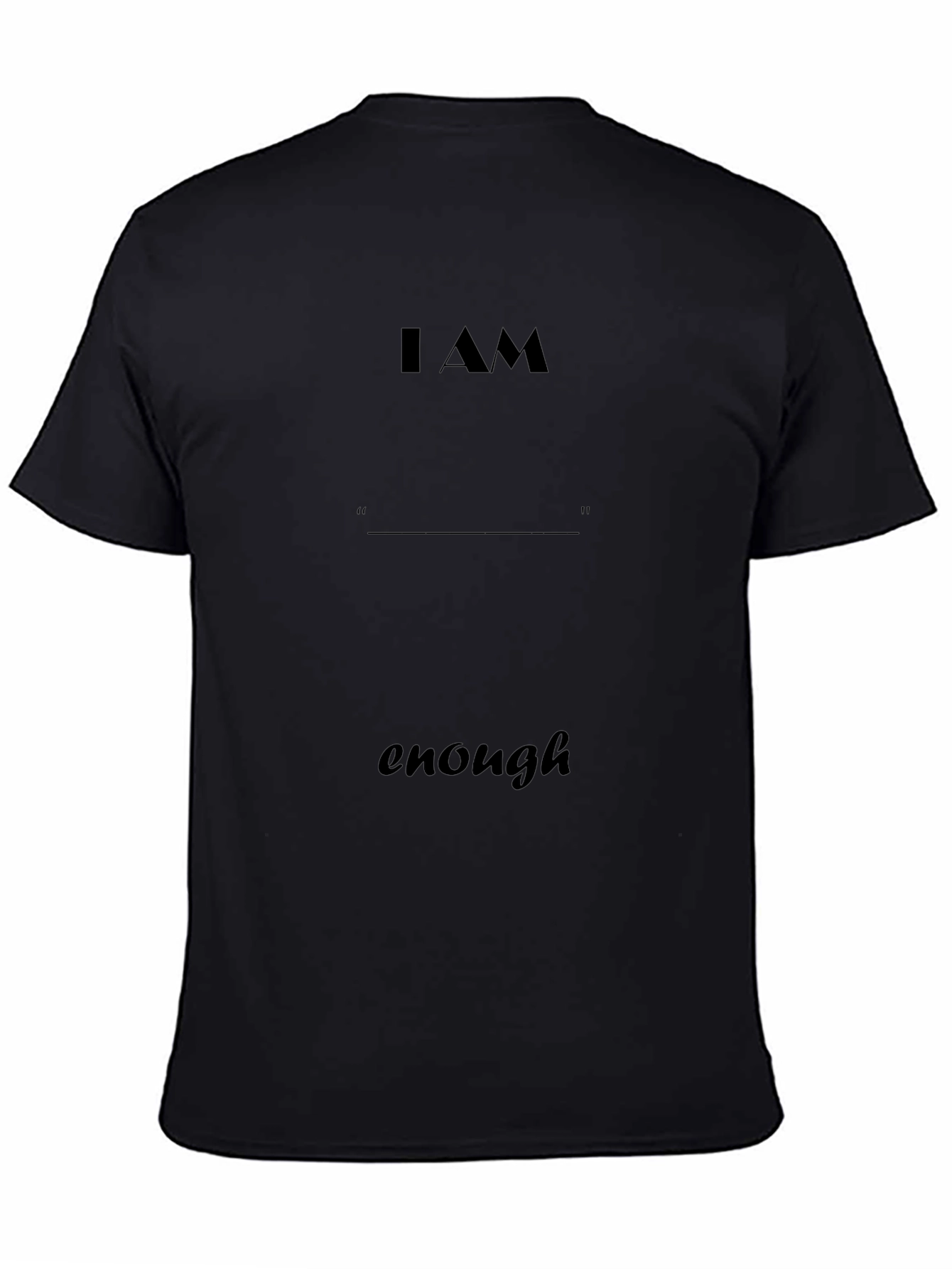 I AM Enough - Unisex T-Shirt