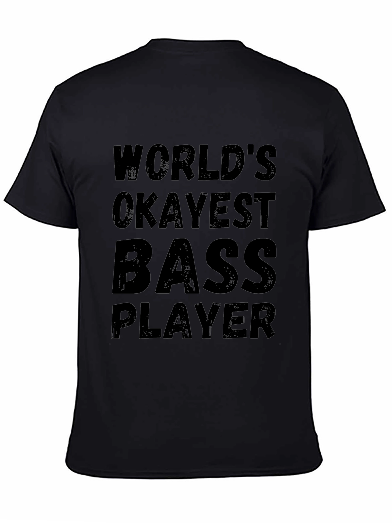 Worlds Okayest Bass Player Graphic T-Shirt