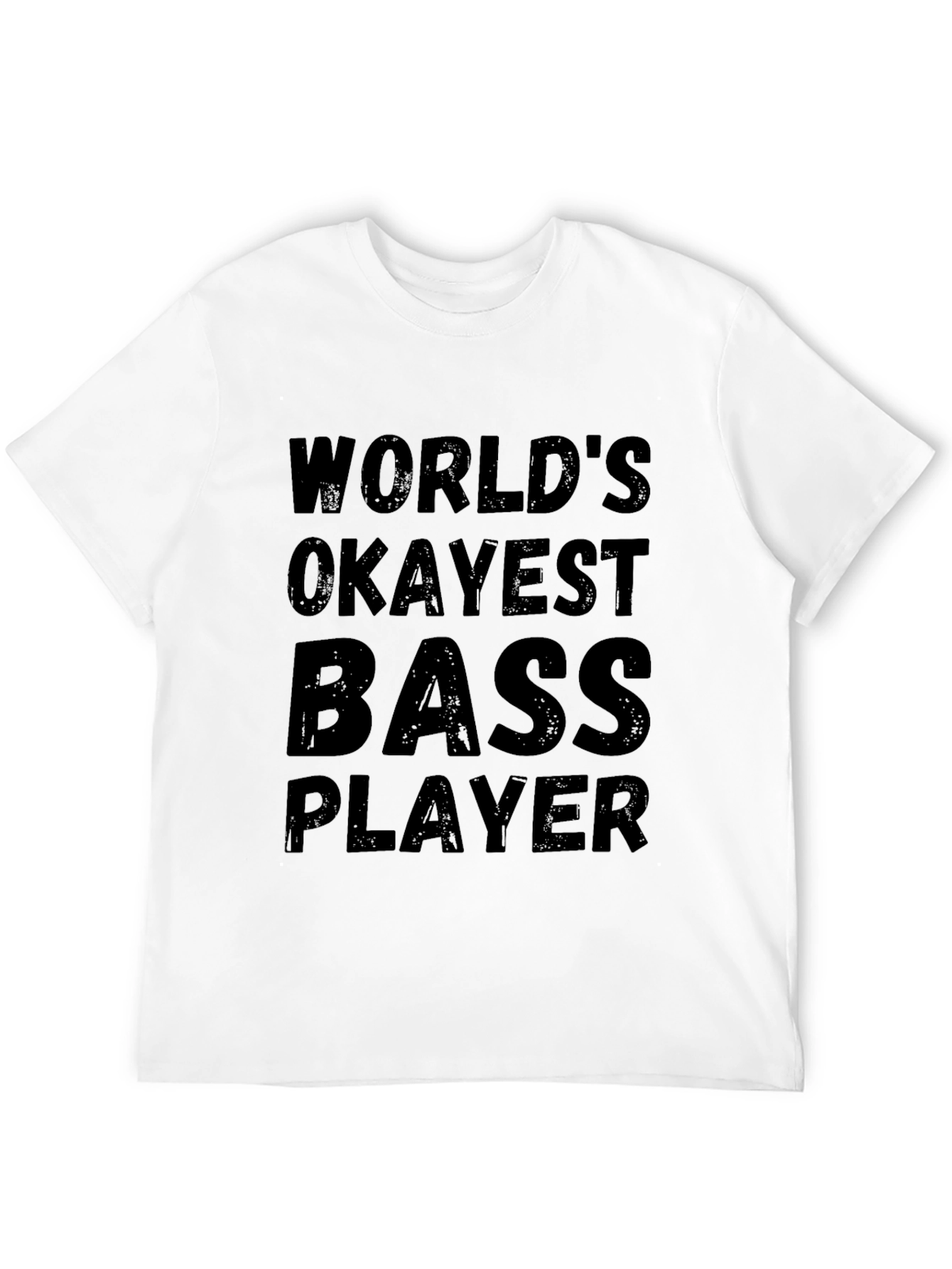 Worlds Okayest Bass Player Graphic T-Shirt