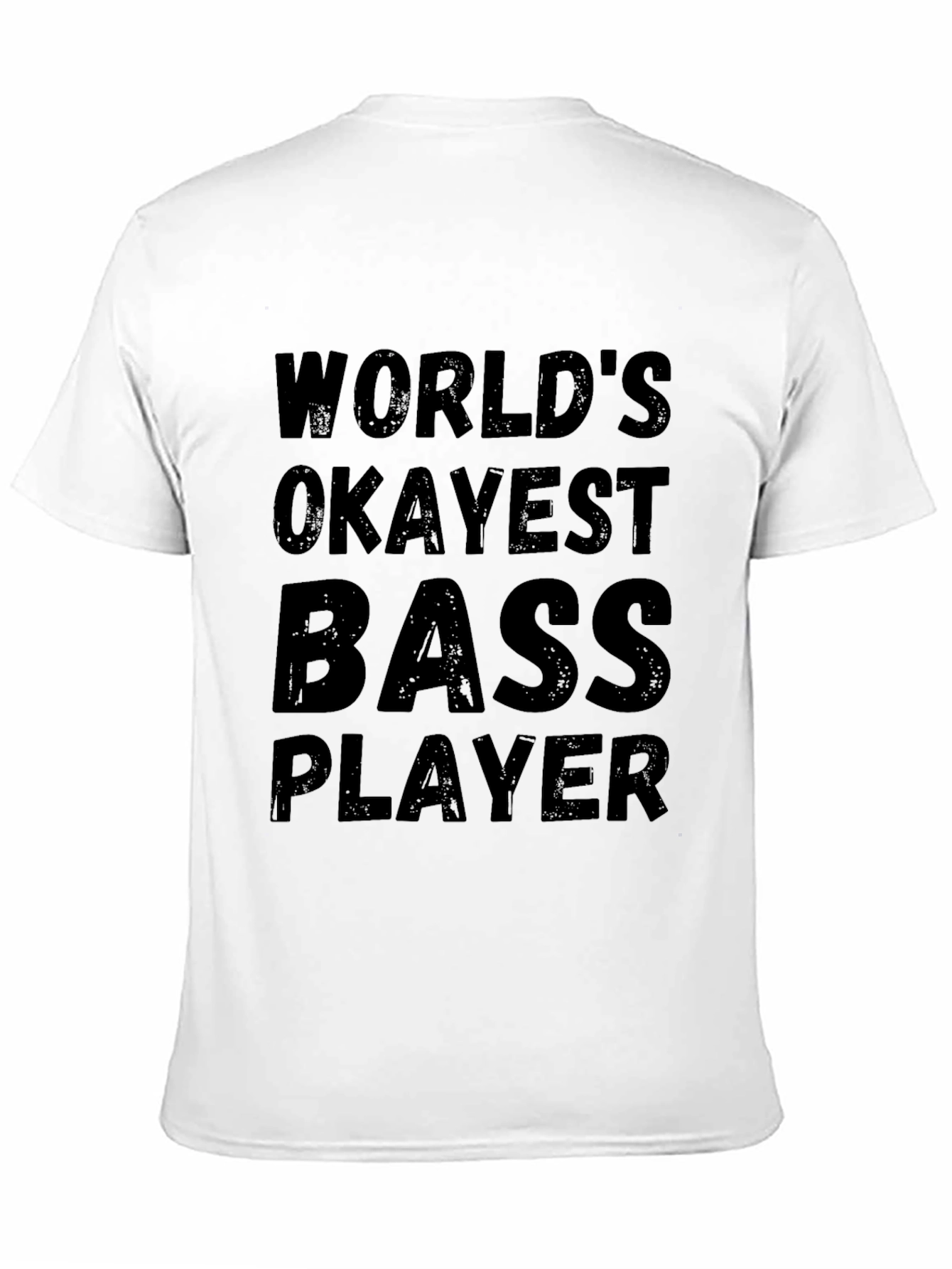 Worlds Okayest Bass Player Graphic T-Shirt