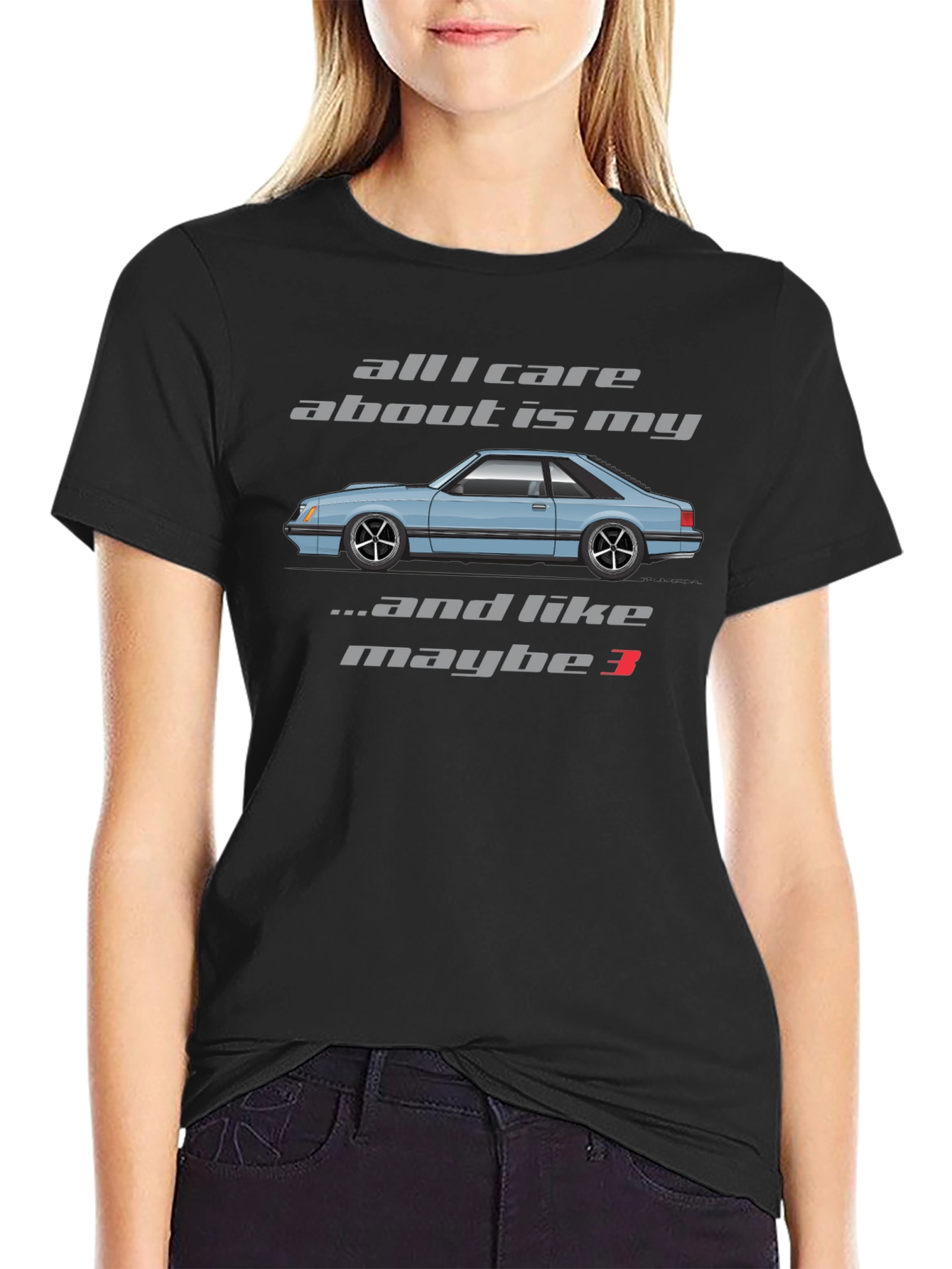 All I Care About is My Foxbody Mustang T-Shirt