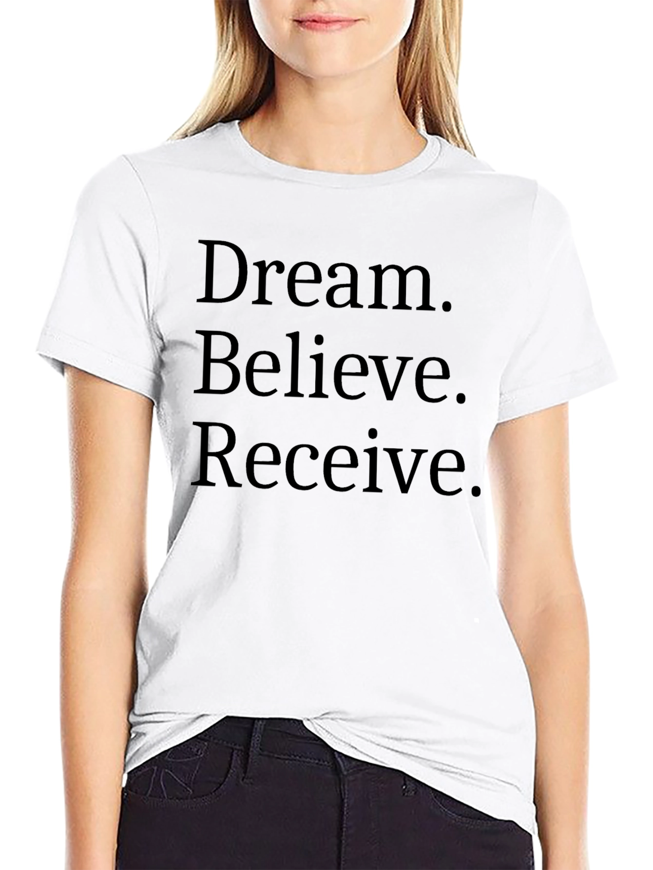 Dream Believe Receive T-Shirt - Motivational Black Tee