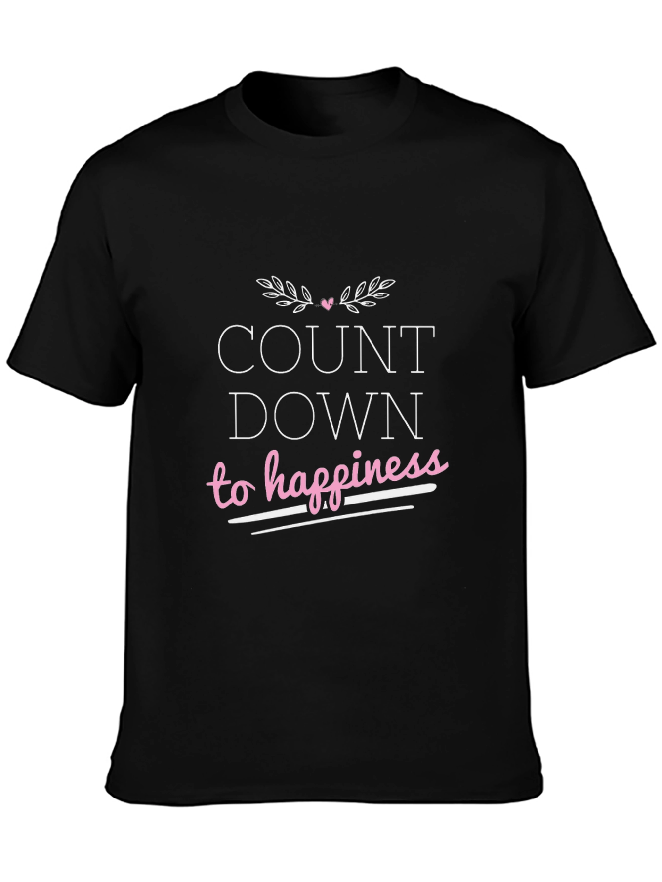 Countdown To Happiness Graphic T-Shirt - Black