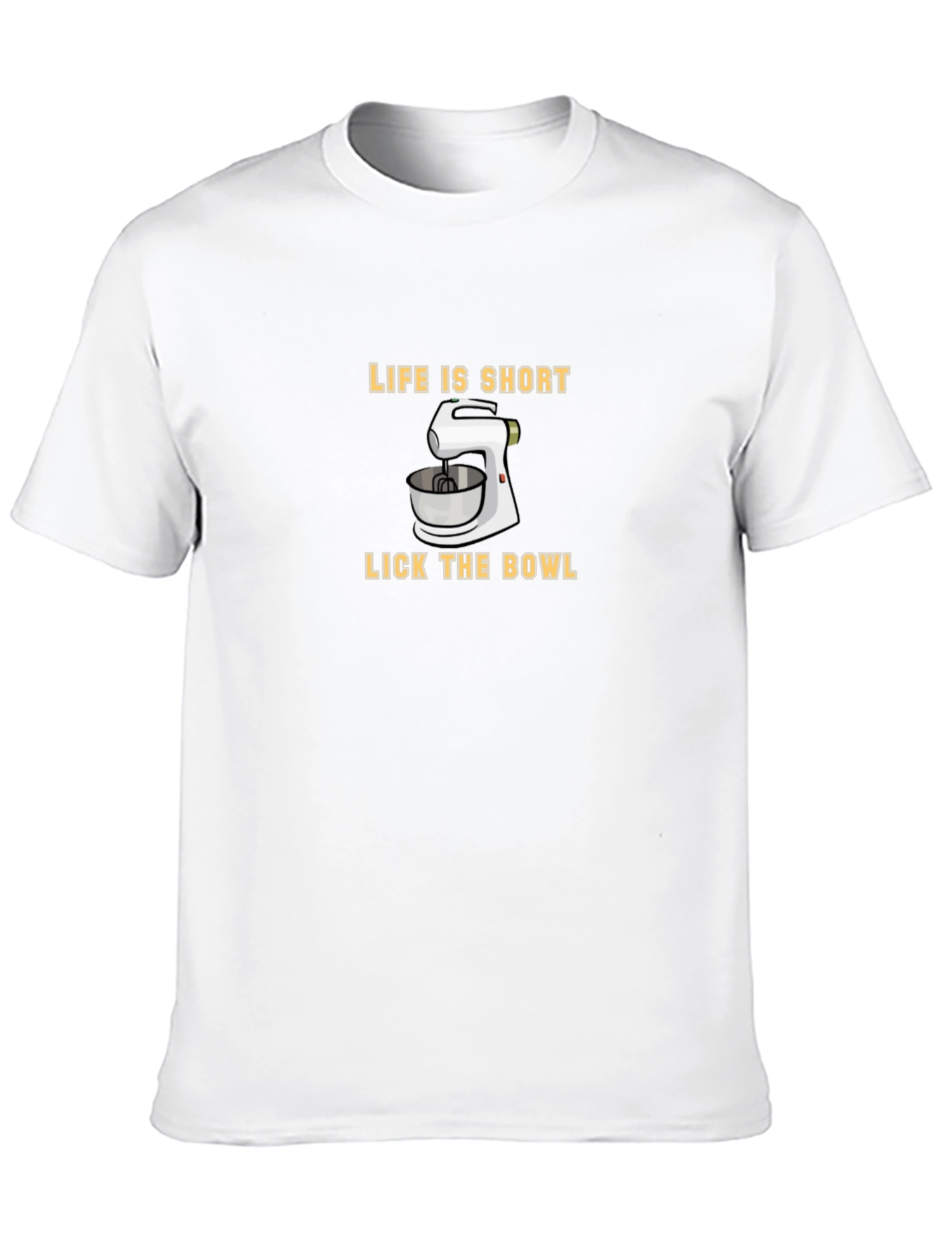 Life is Short Lick the Bowl Graphic Tee