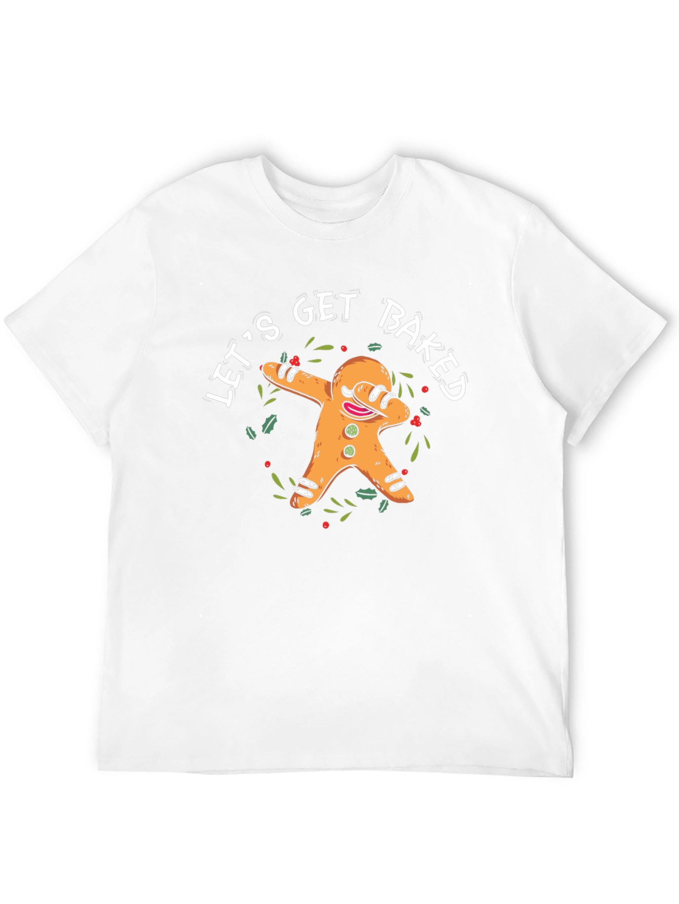 Lets Get Baked T-Shirt Funny Gingerbread Man Dab Tee