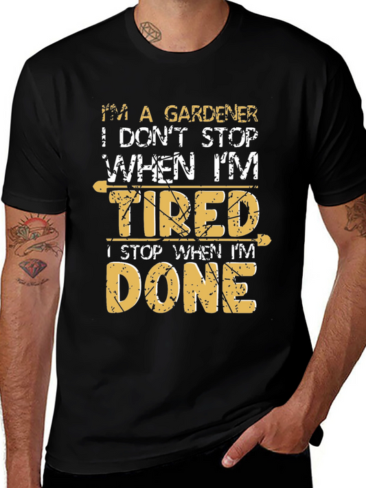 Gardener T-Shirt - Tired vs Done