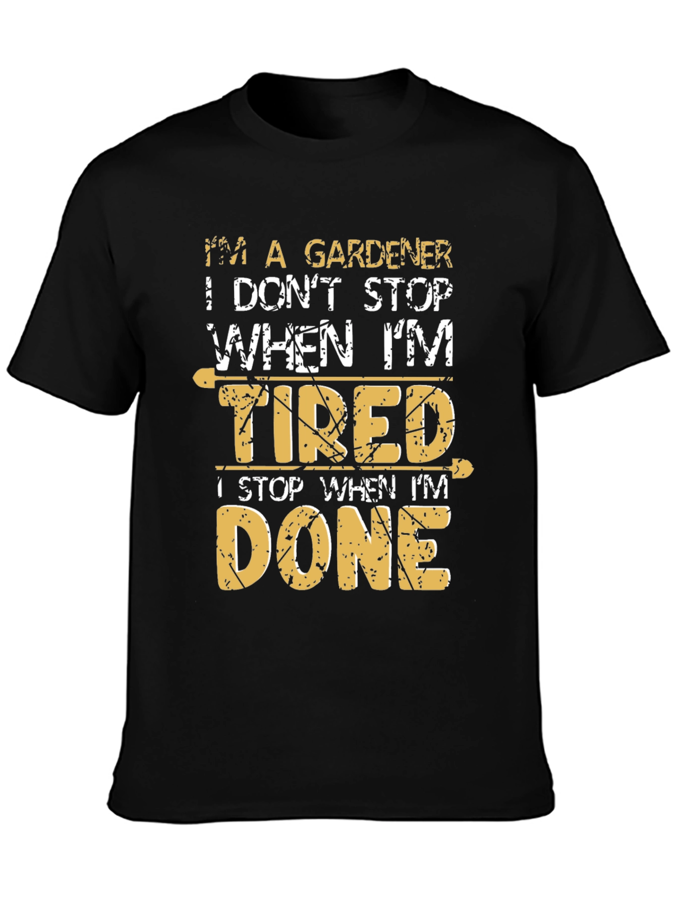 Gardener T-Shirt - Tired vs Done