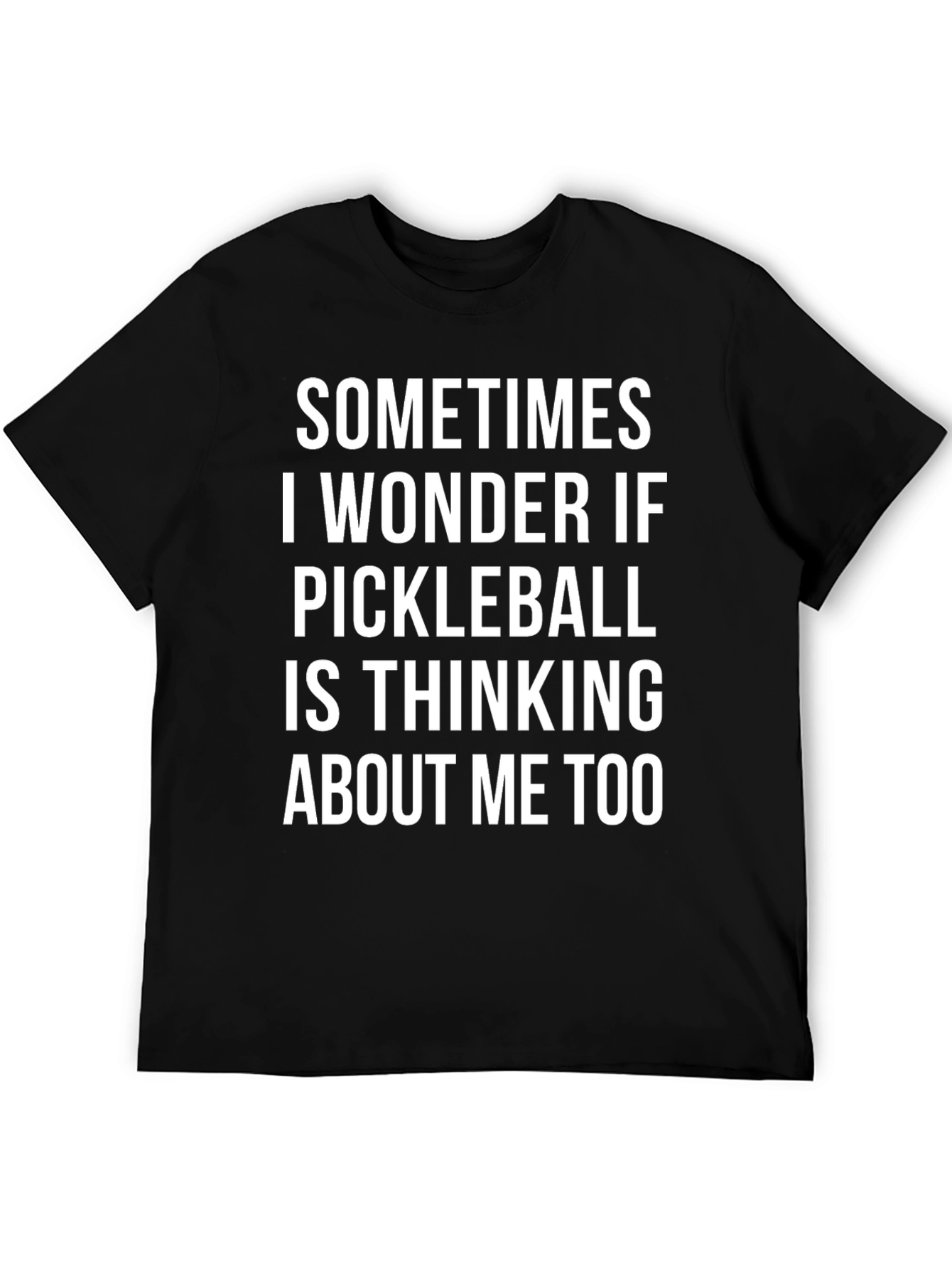 Pickleball T-Shirt: Funny Novelty Tee