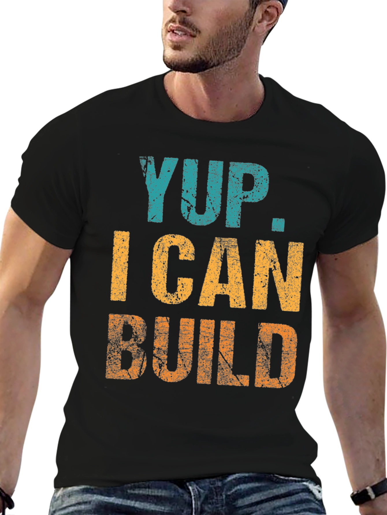 Yup. I Can Build T-Shirt Funny Construction Tee