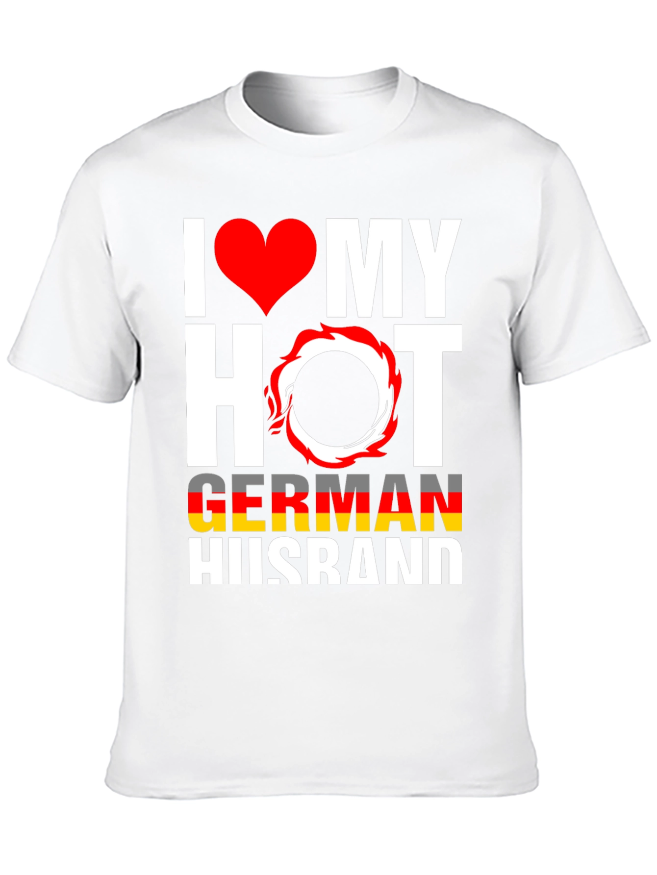 I Love My Hot German Husband Graphic Tee