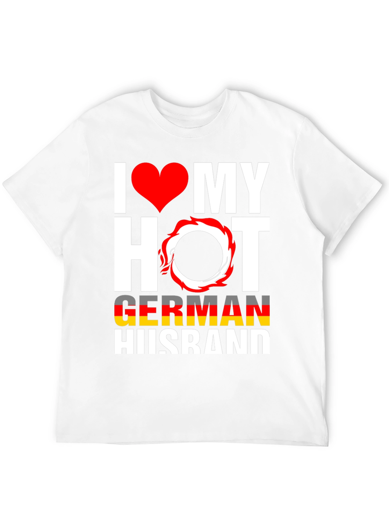 I Love My Hot German Husband Graphic Tee