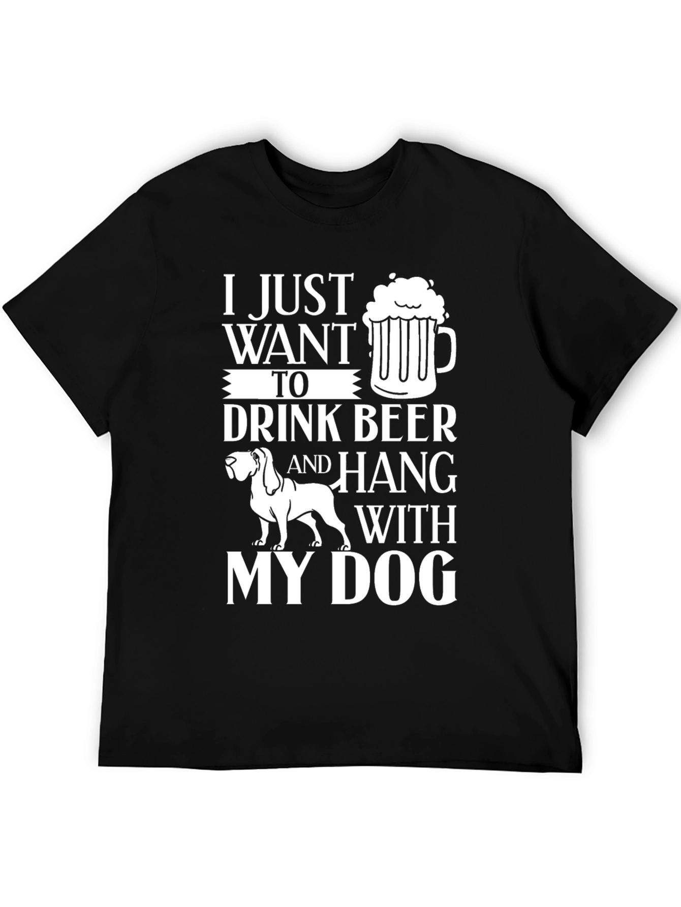 Drink Beer and Hang with Dog T-Shirt