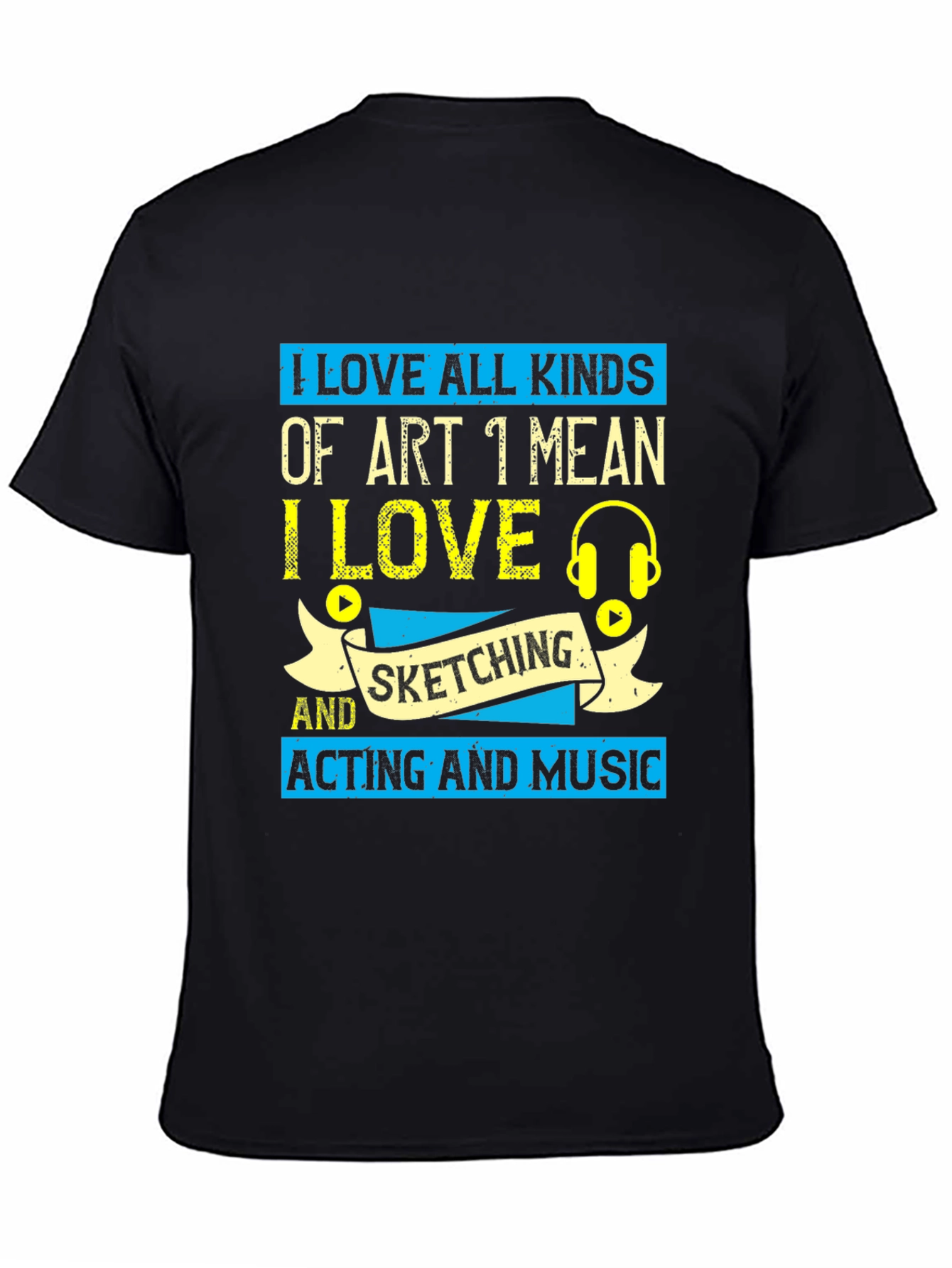 I Love All Kinds of Art Graphic T-Shirt