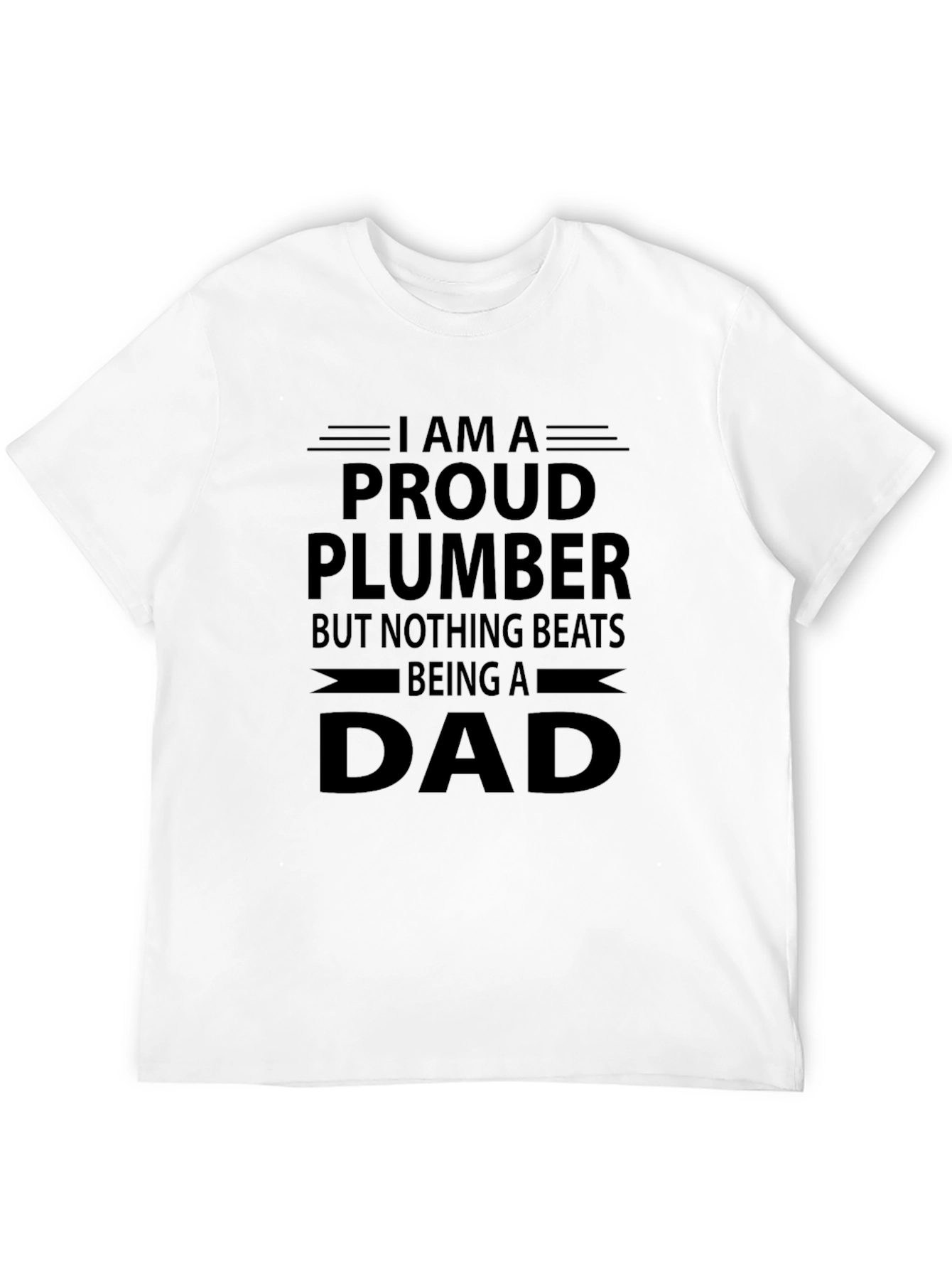 Proud Plumber Dad Graphic T-Shirt - Black