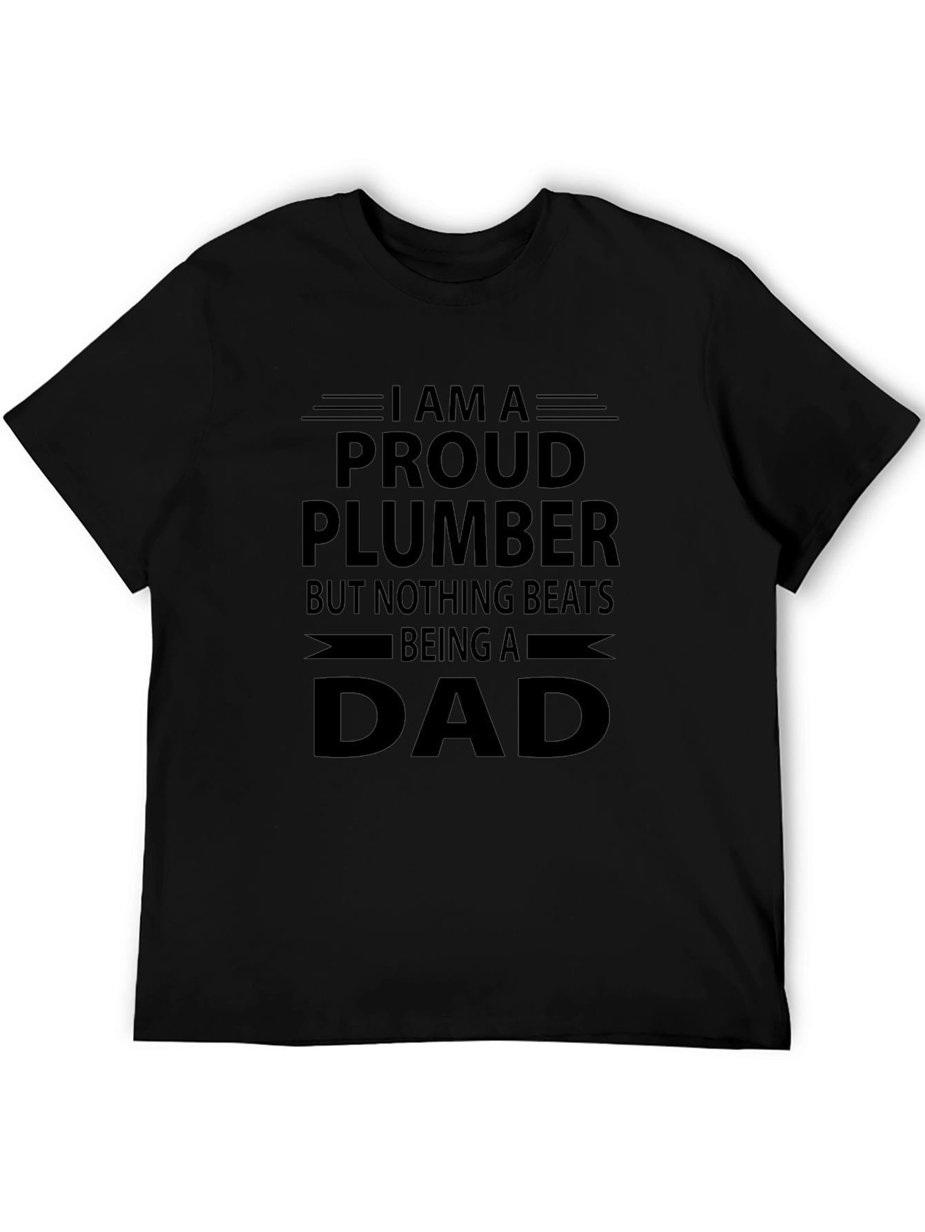 Proud Plumber Dad Graphic T-Shirt - Black