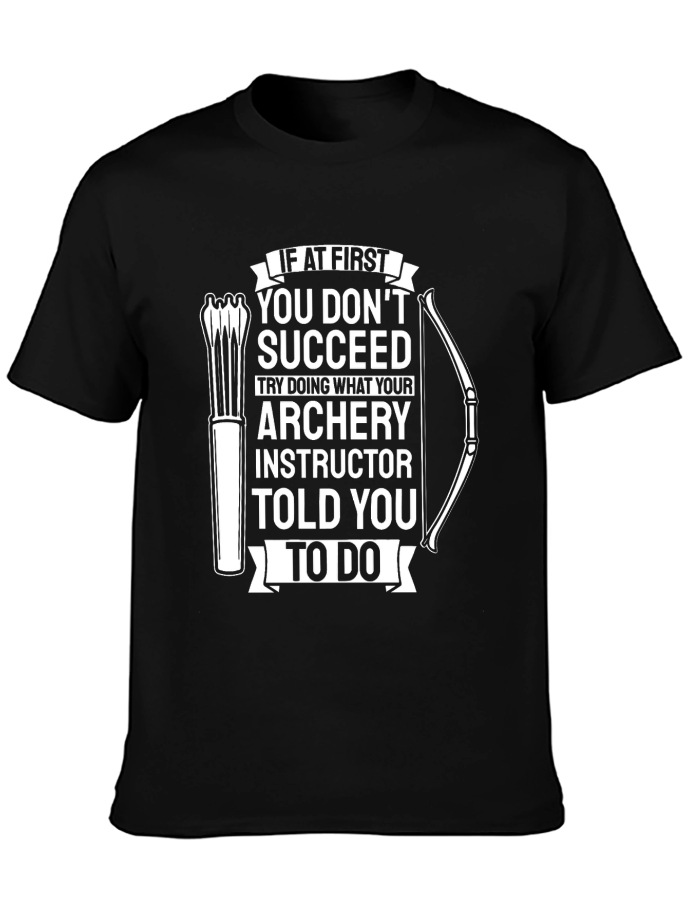 Archery Instructor T-Shirt - Funny Archery Tee