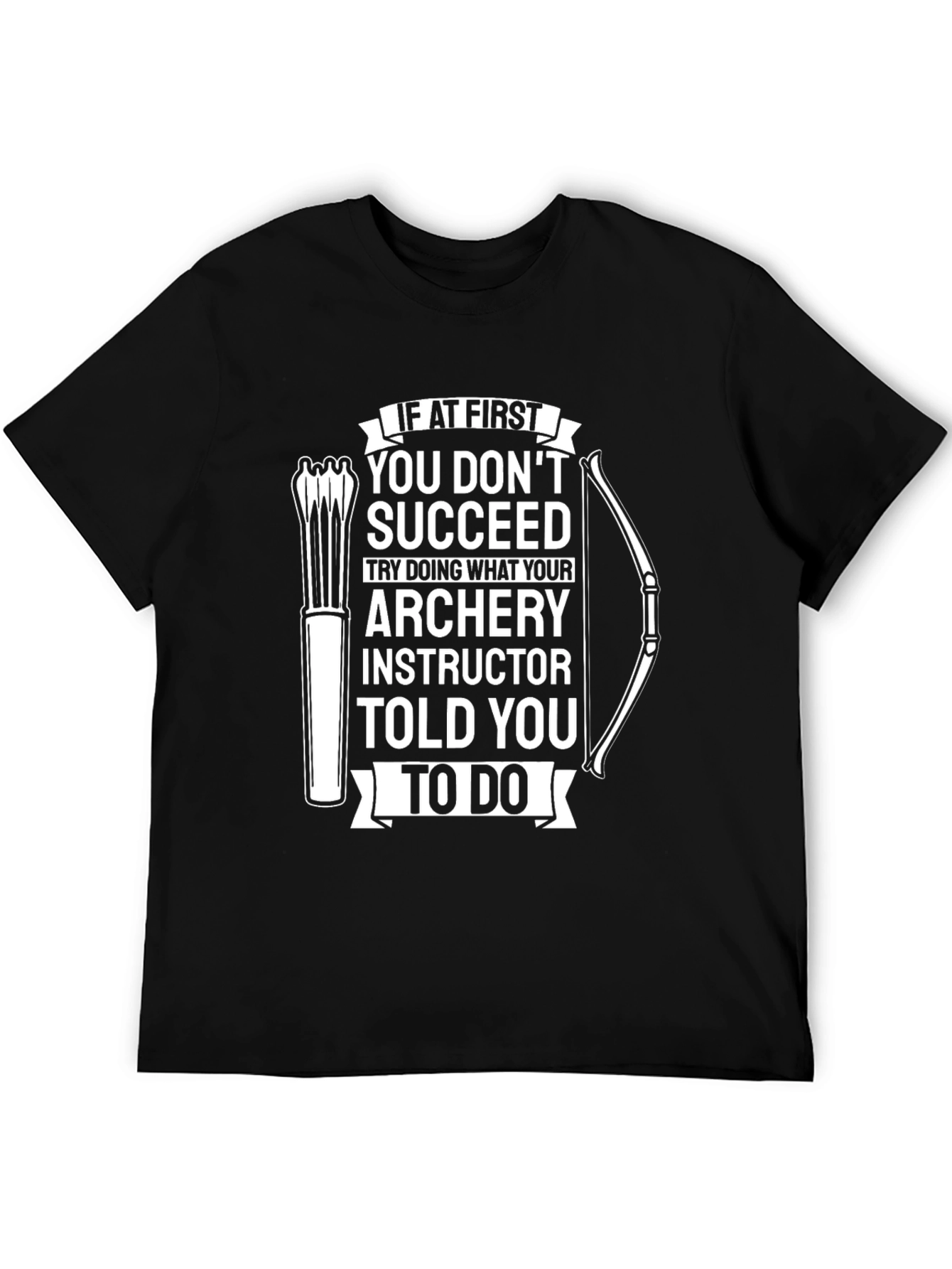 Archery Instructor T-Shirt - Funny Archery Tee