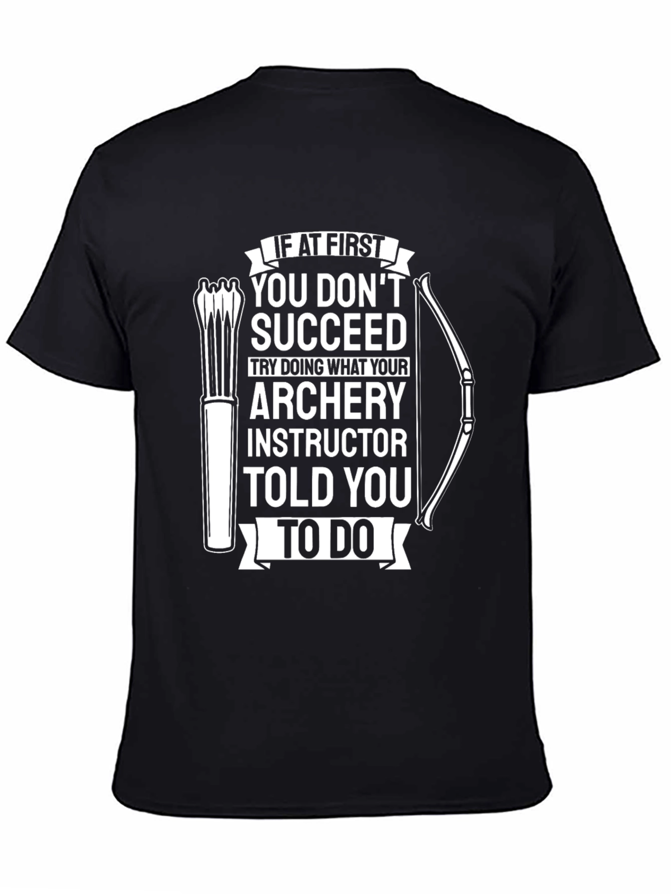 Archery Instructor T-Shirt - Funny Archery Tee