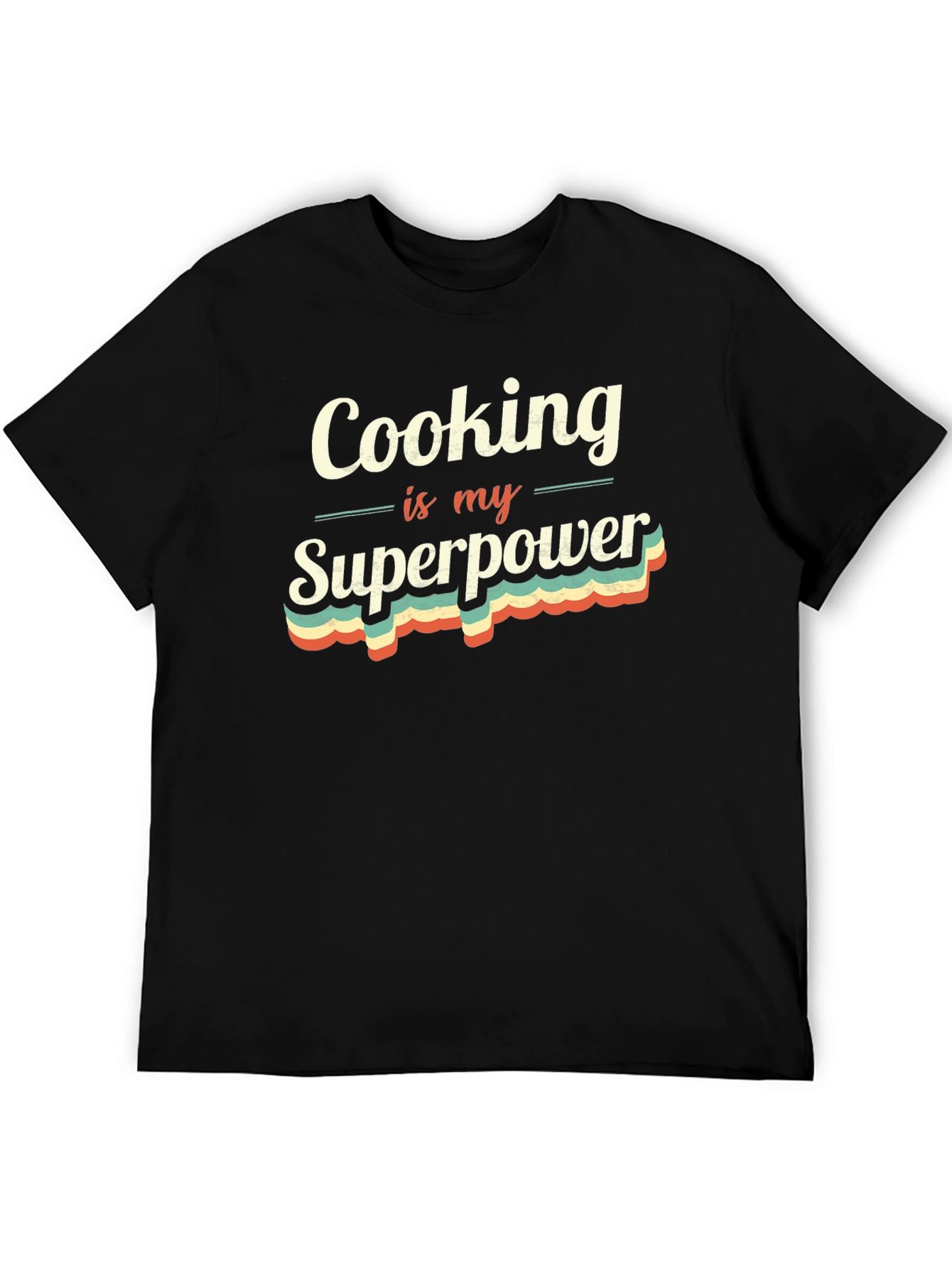 Cooking is My Superpower T-Shirt