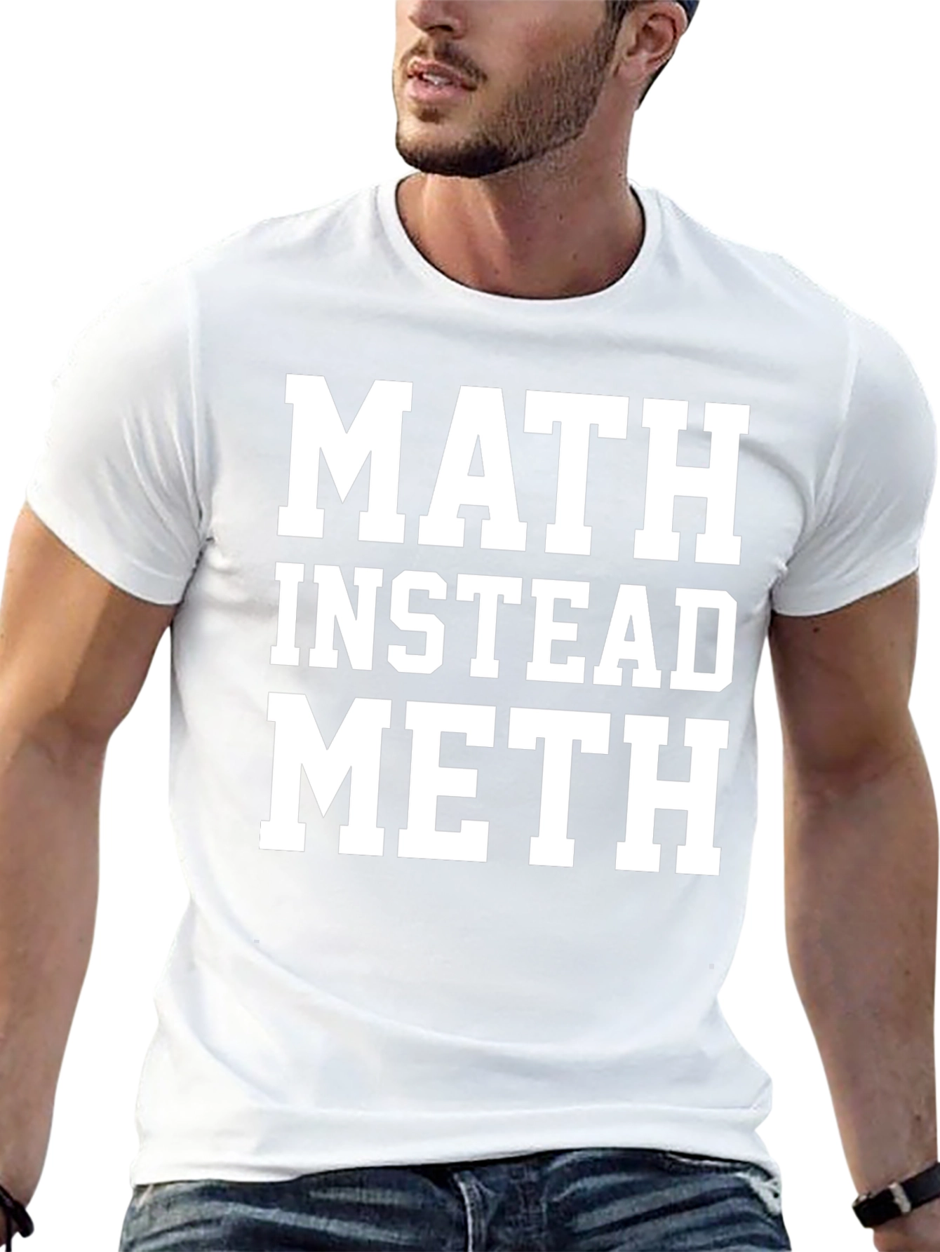 Math Instead Meth Slogan T-Shirt