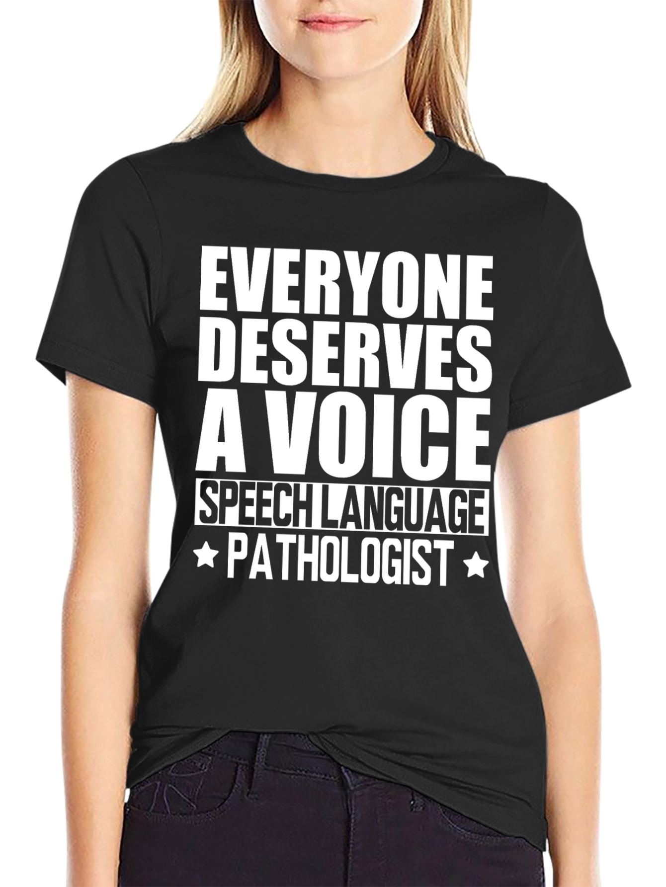 Speech Language Pathologist T-Shirt - Everyone Deserves a Voice