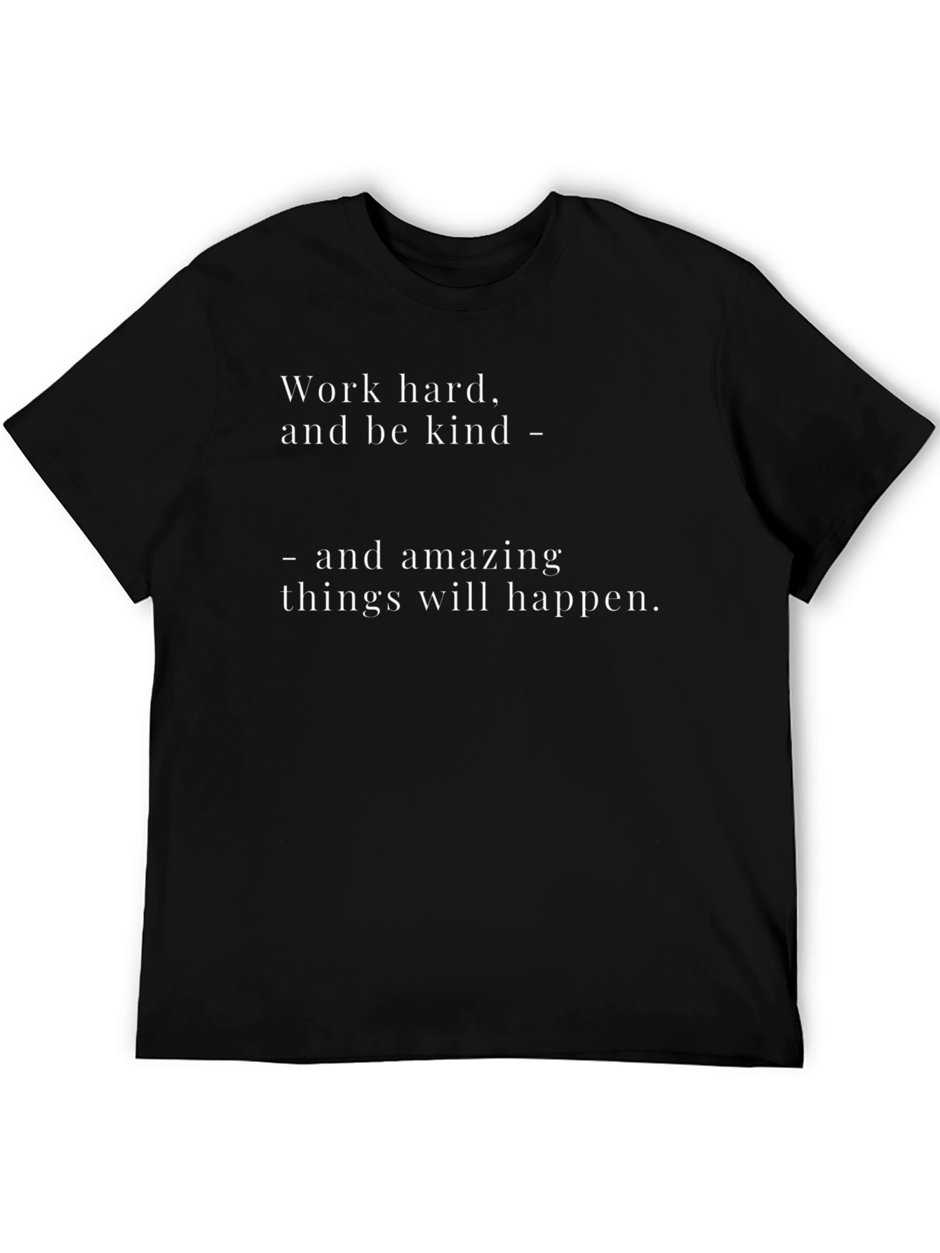 Work Hard Be Kind T-Shirt - Motivational Tee