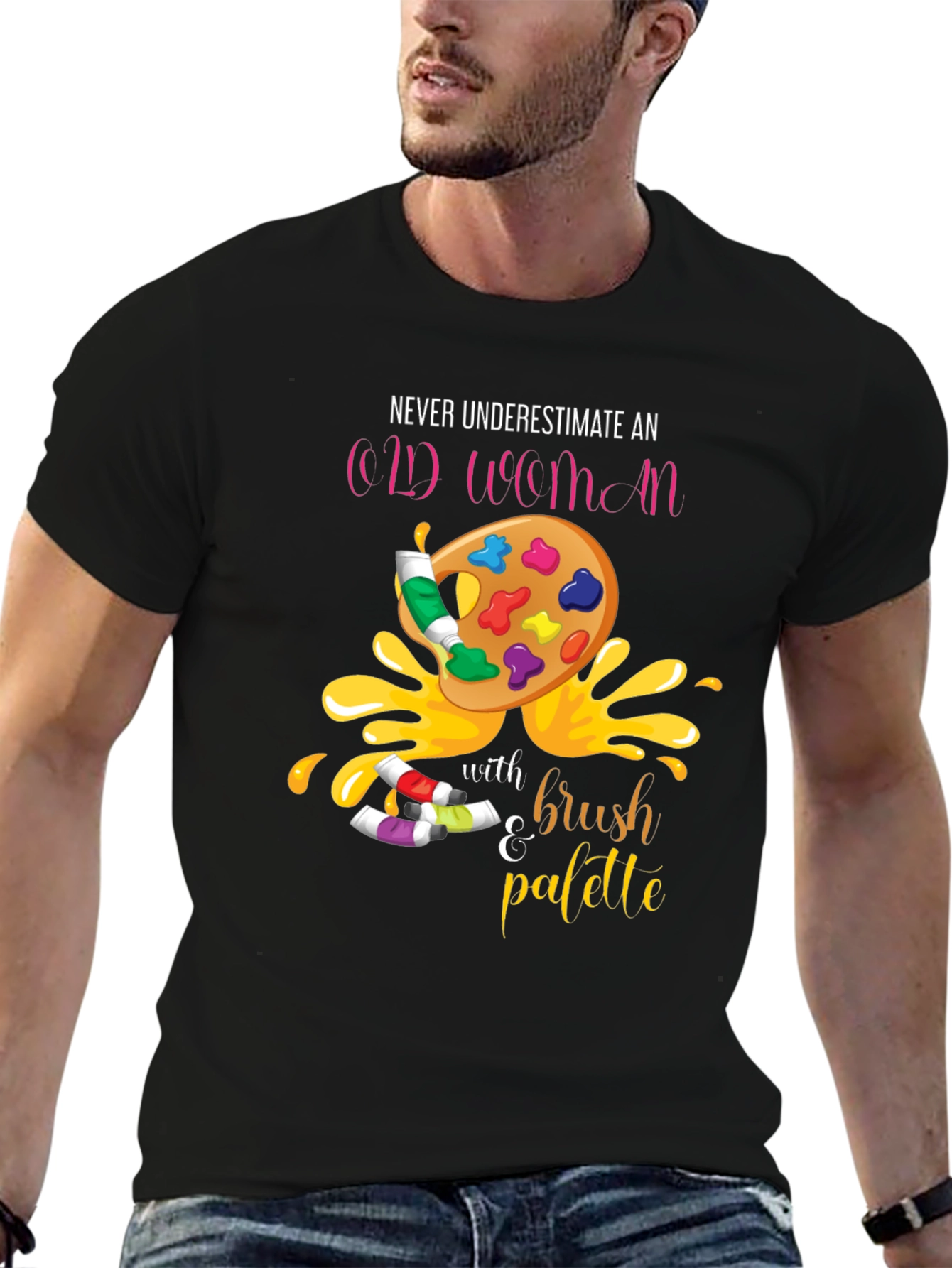 Never Underestimate An Old Woman T-Shirt Artist Palette
