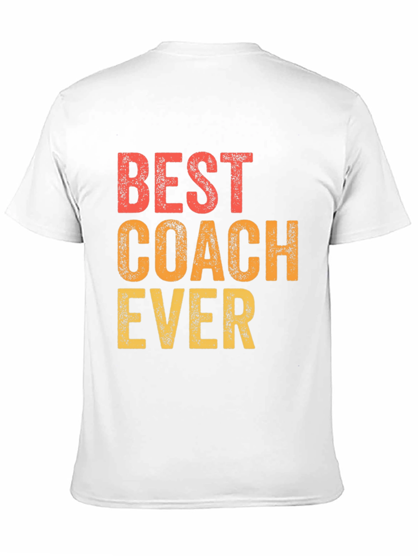 Best Coach Ever T-Shirt - Gift for Coaches