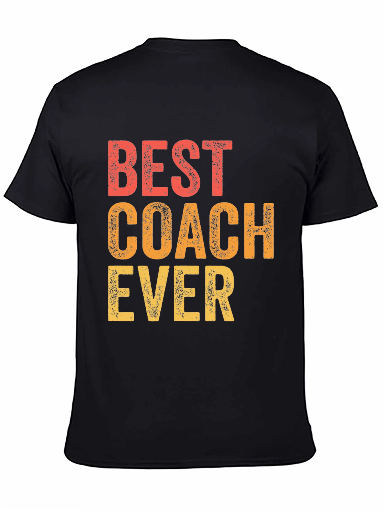 Best Coach Ever T-Shirt - Gift for Coaches