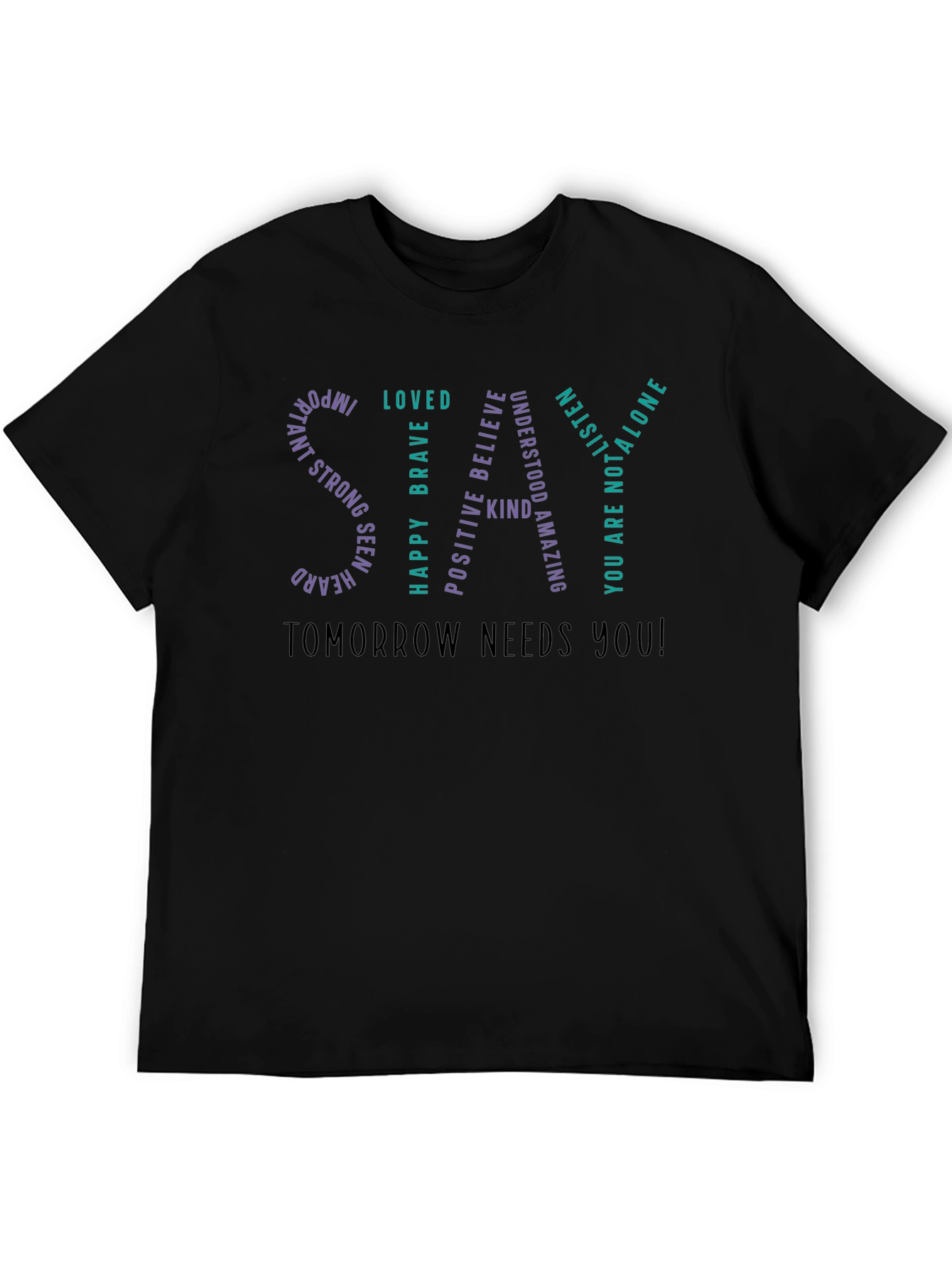 Inspirational SAY Graphic T-Shirt
