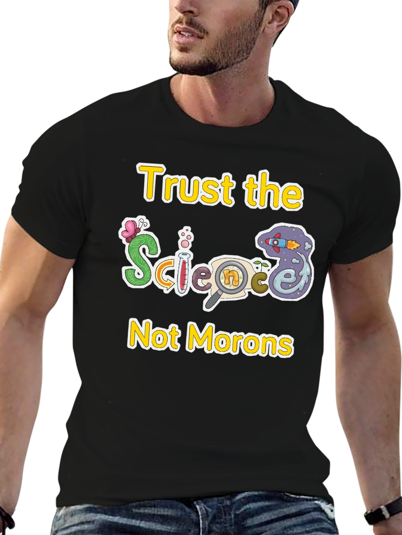 Trust The Science T-Shirt