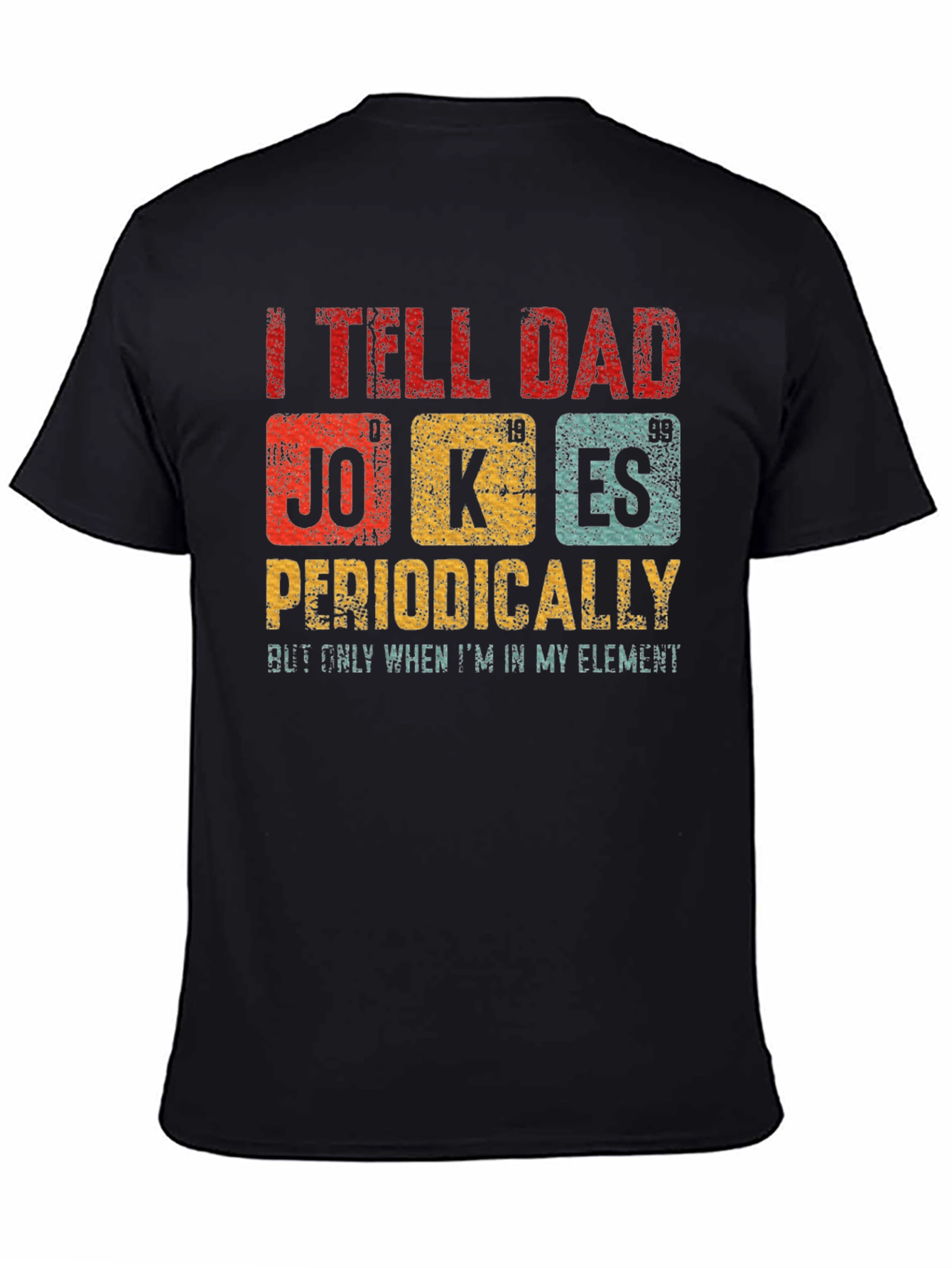 Periodic Table Dad Jokes T-Shirt