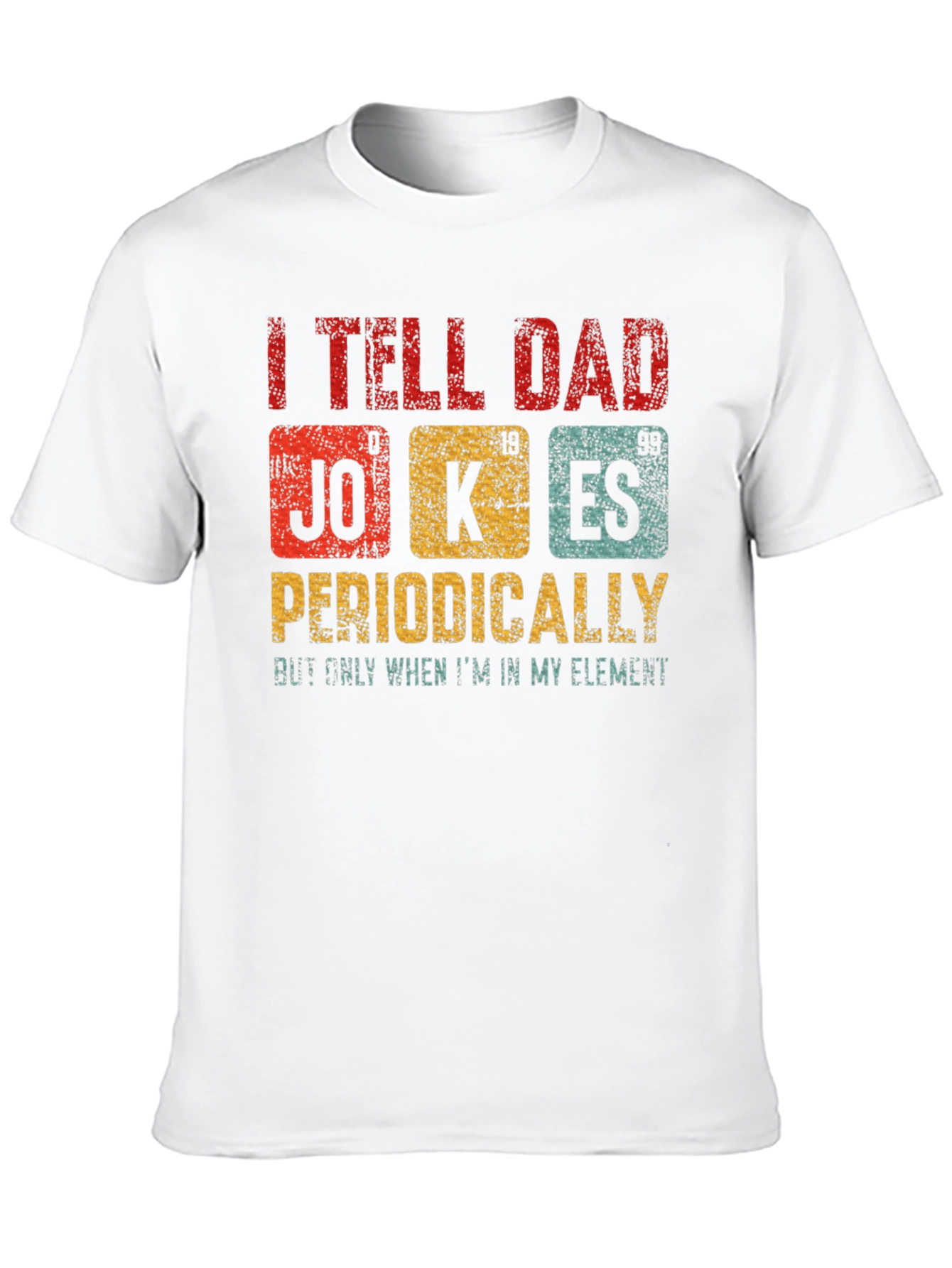 Periodic Table Dad Jokes T-Shirt