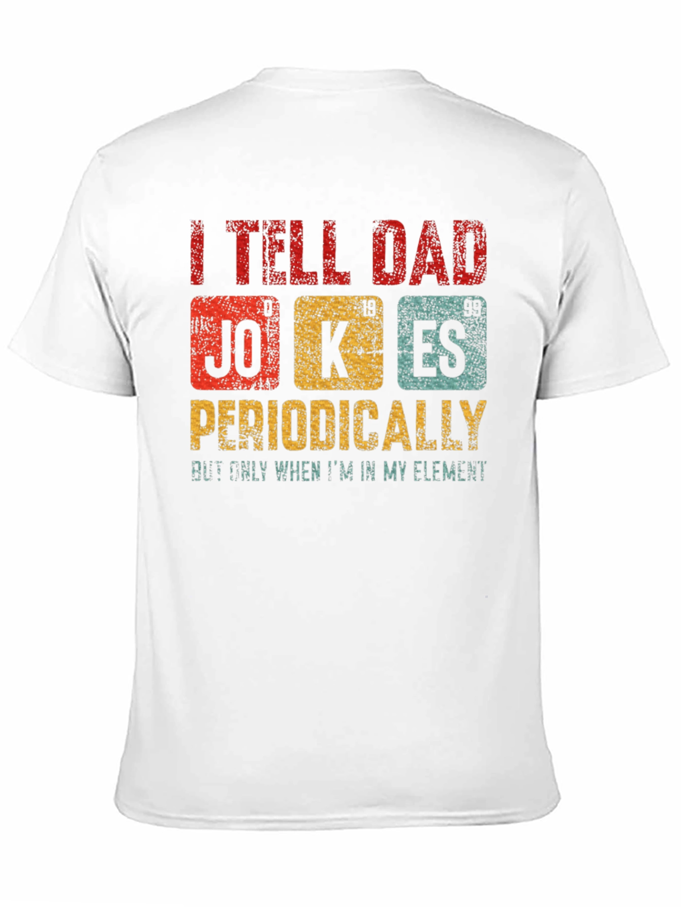 Periodic Table Dad Jokes T-Shirt