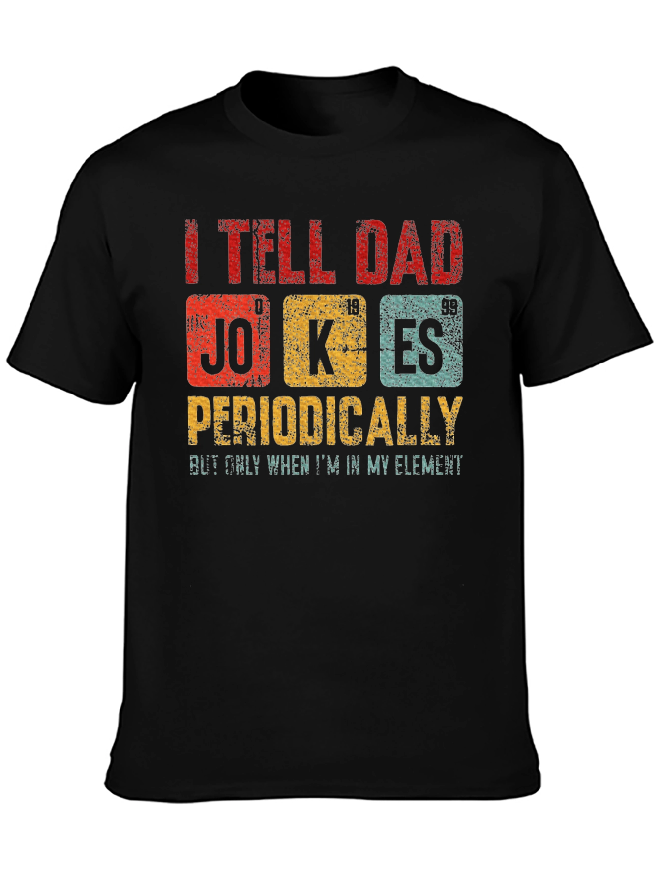 Periodic Table Dad Jokes T-Shirt
