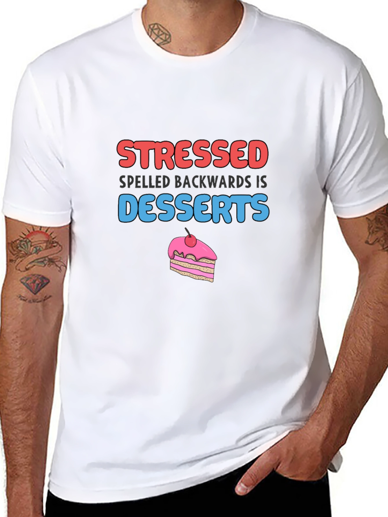 Stressed Spelled Backwards is Desserts T-Shirt