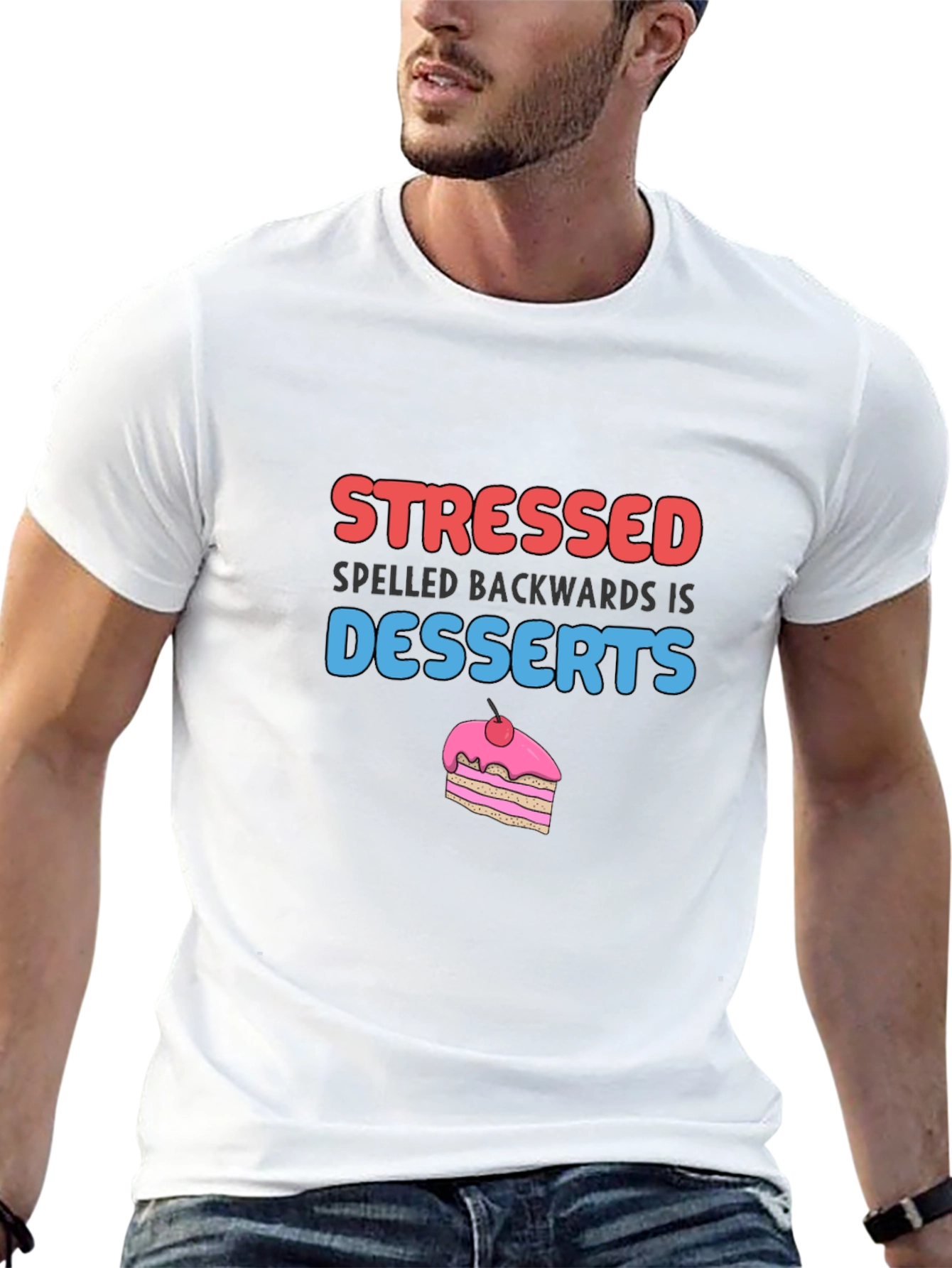 Stressed Spelled Backwards is Desserts T-Shirt