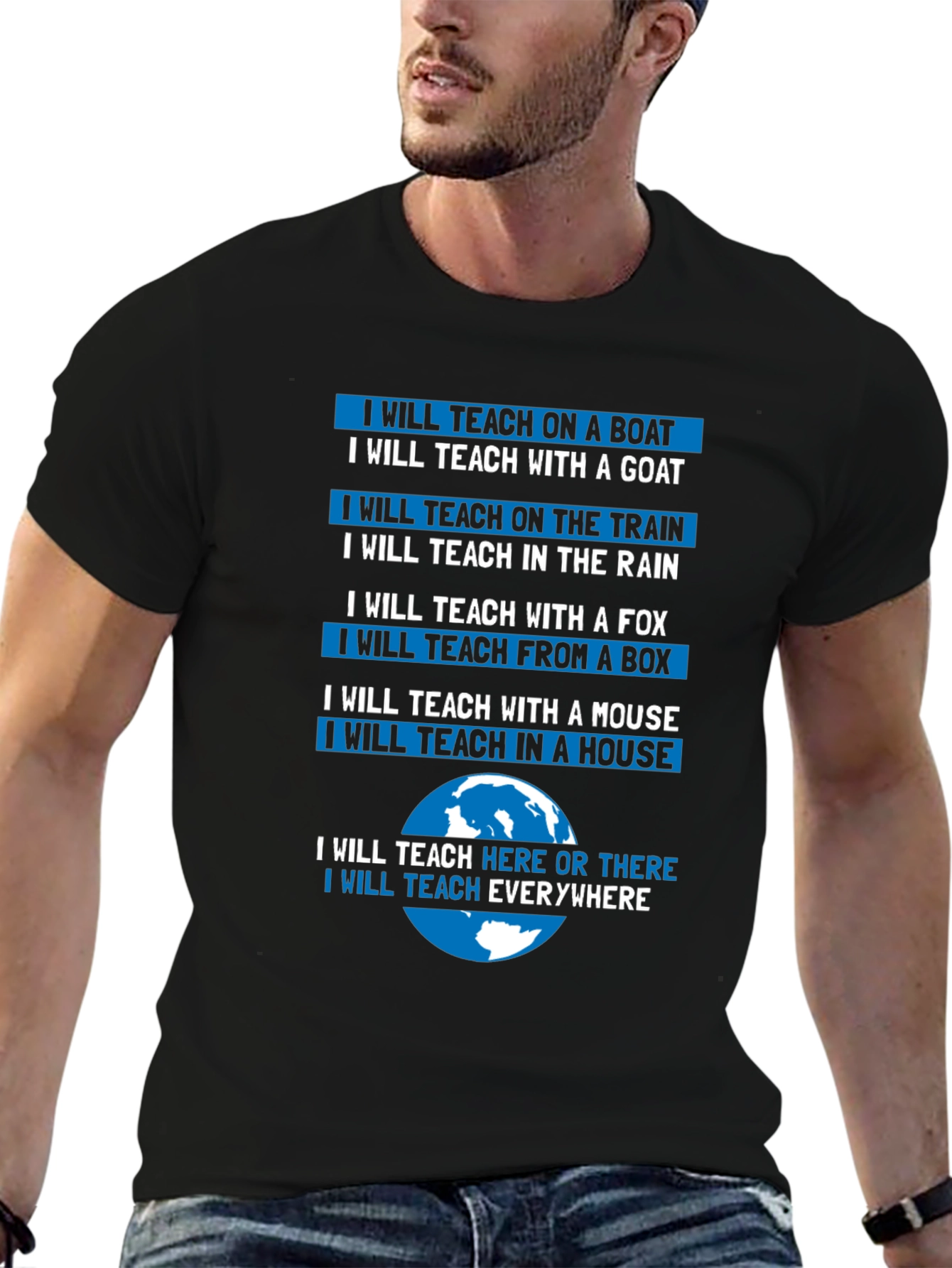 I Will Teach Everywhere T-Shirt