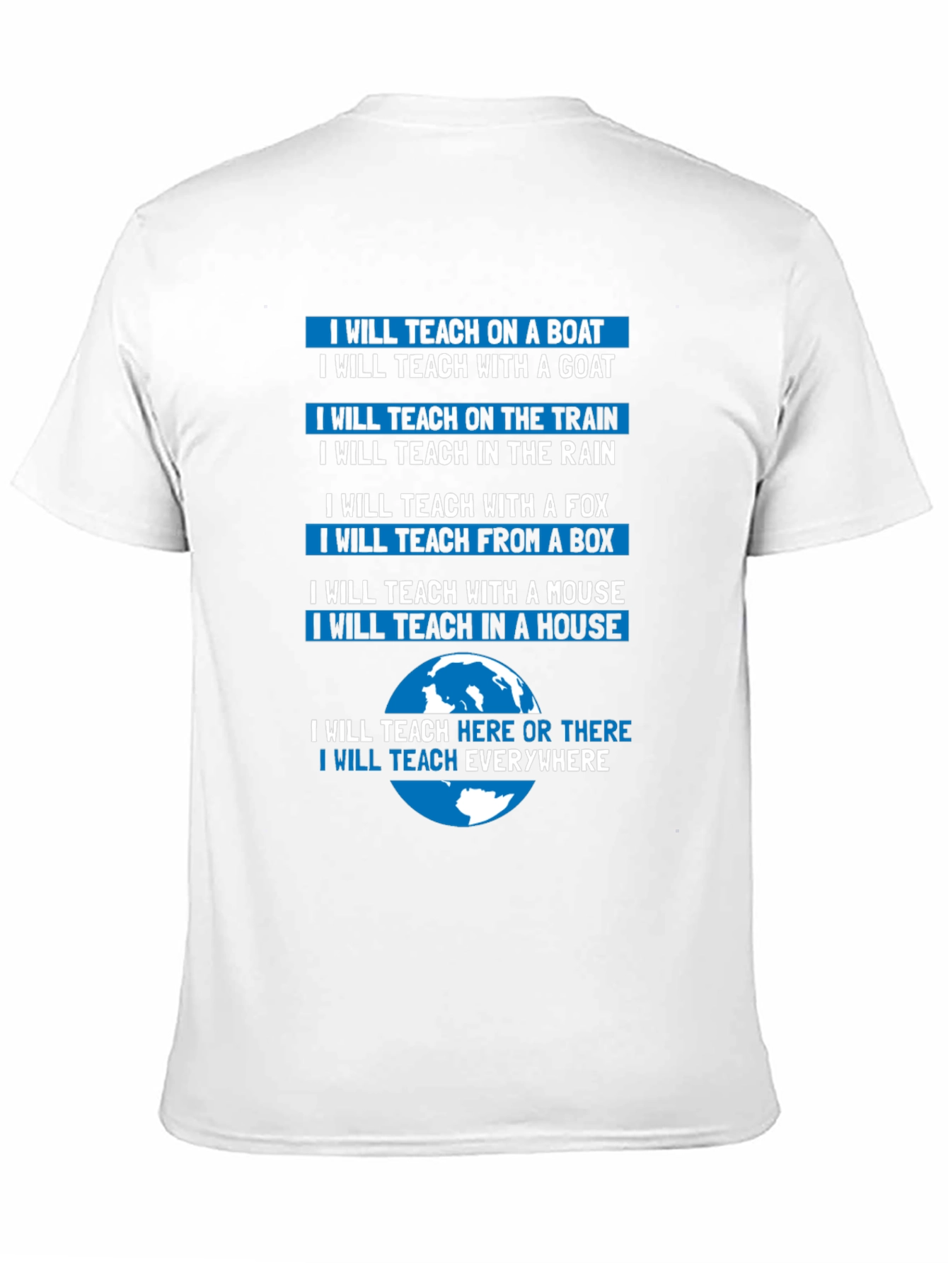 I Will Teach Everywhere T-Shirt