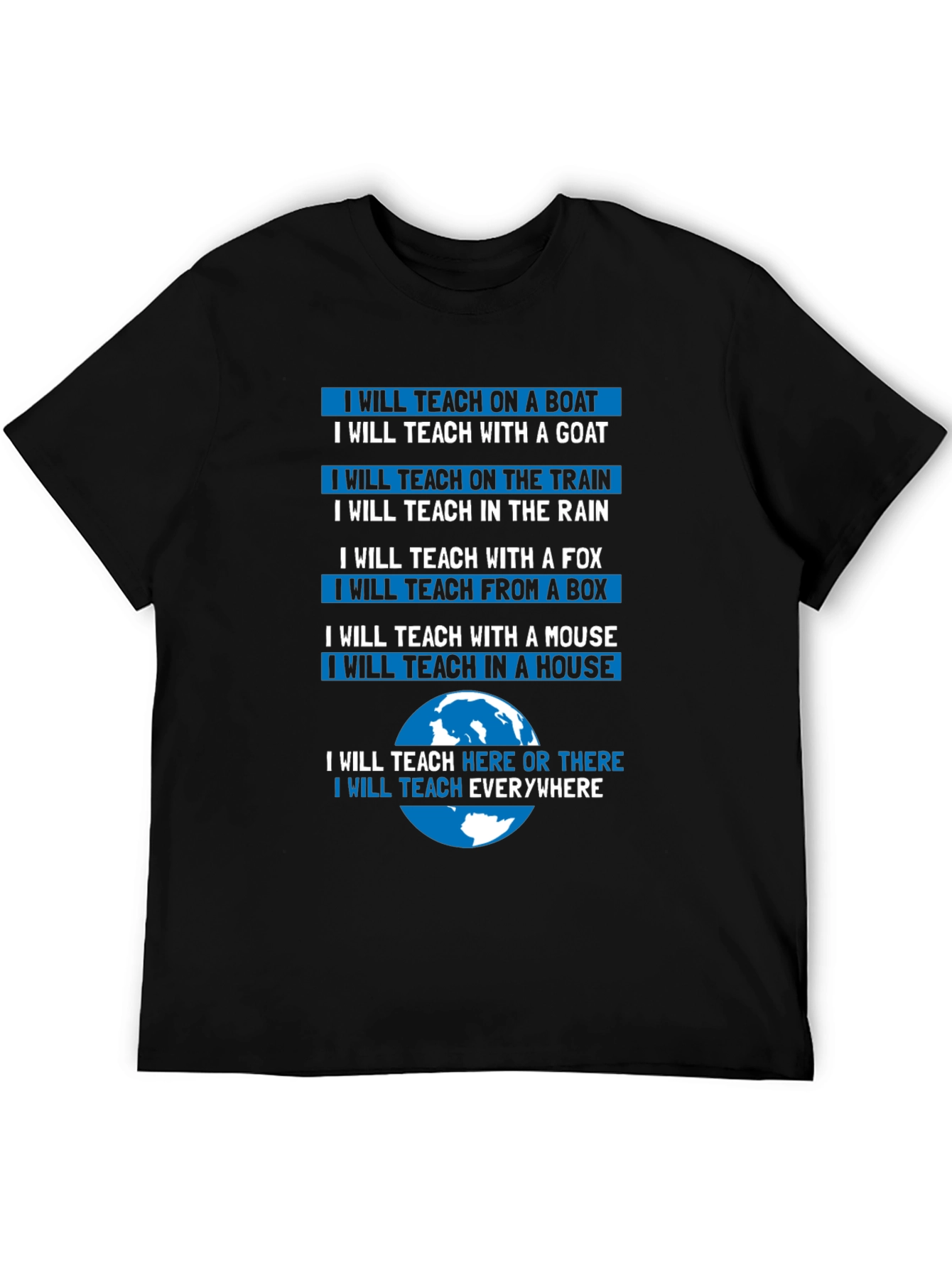 I Will Teach Everywhere T-Shirt