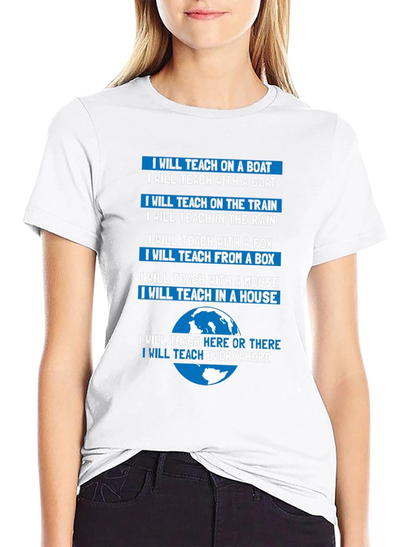 I Will Teach Everywhere T-Shirt